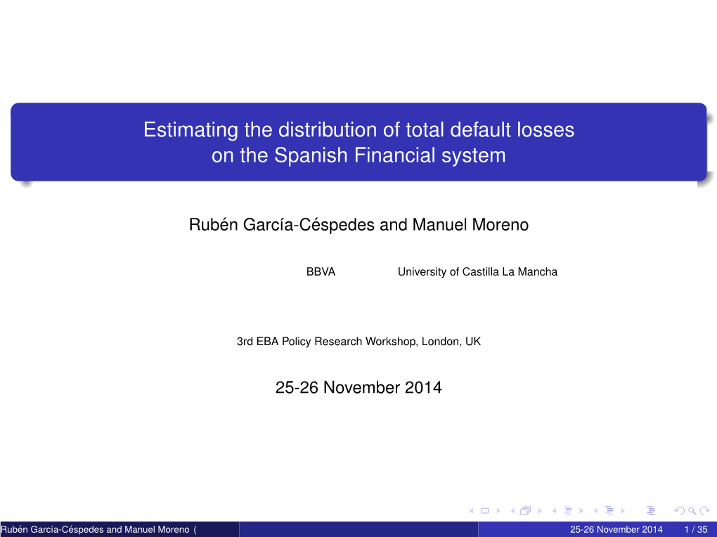 Estimating the Distribution of Total Default Losses on the Spanish Financial System