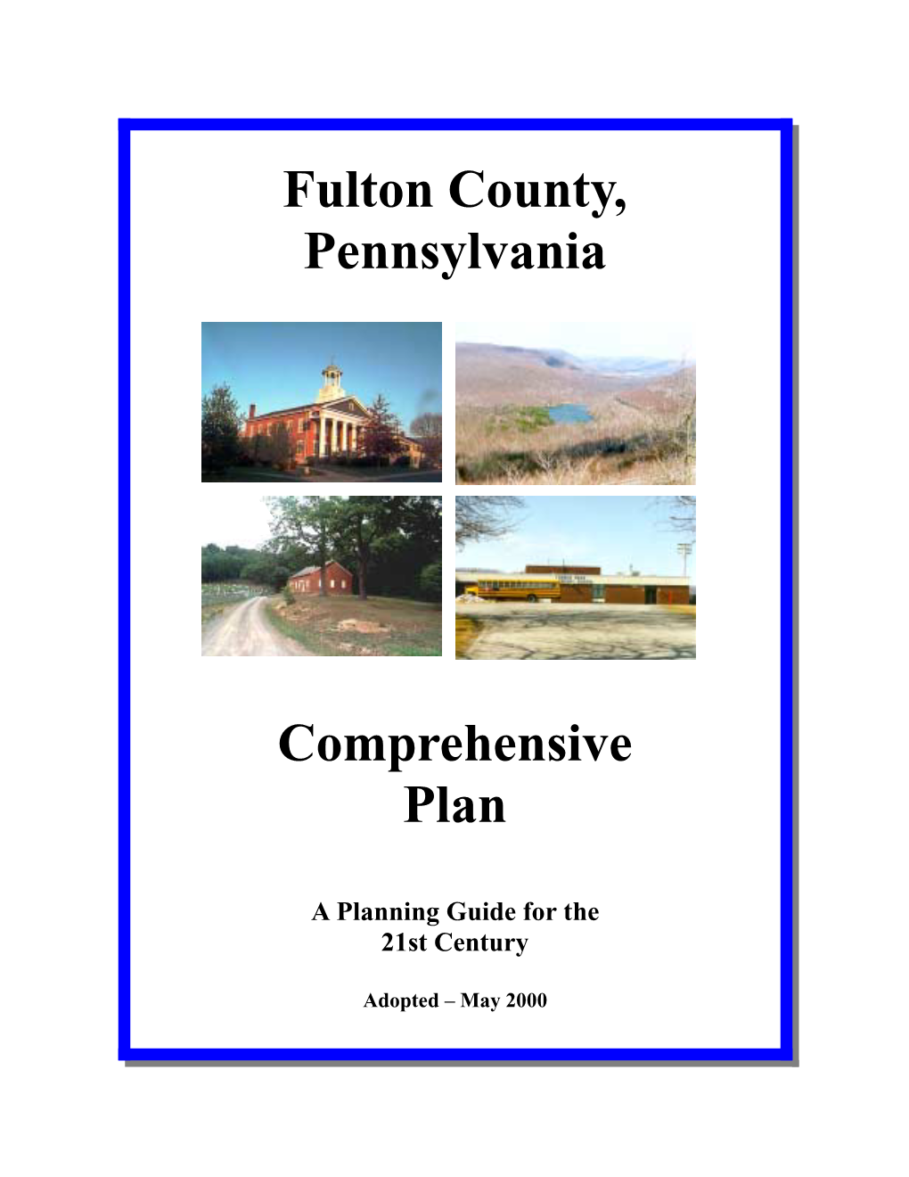 Fulton County, Pennsylvania Comprehensive Plan: Phase I & II