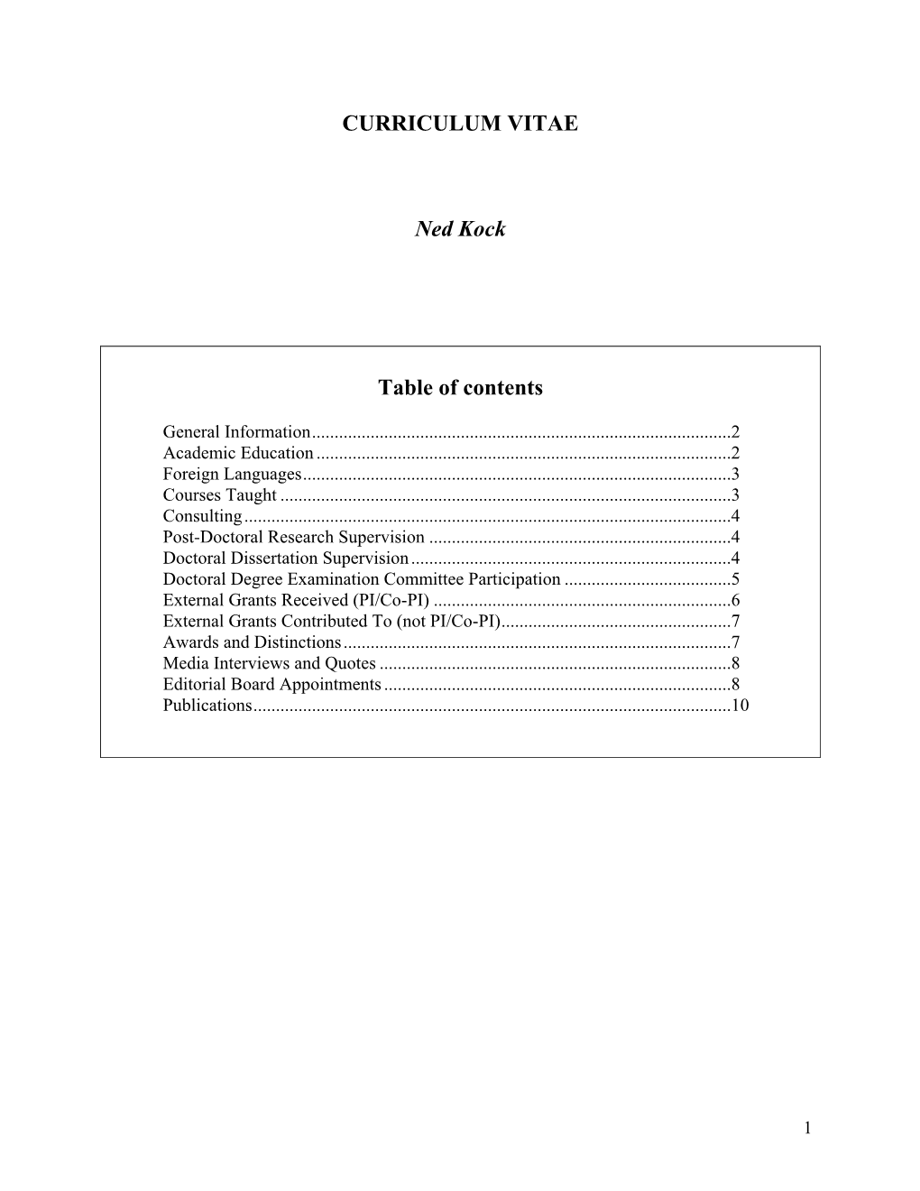 CURRICULUM VITAE Ned Kock Table of Contents