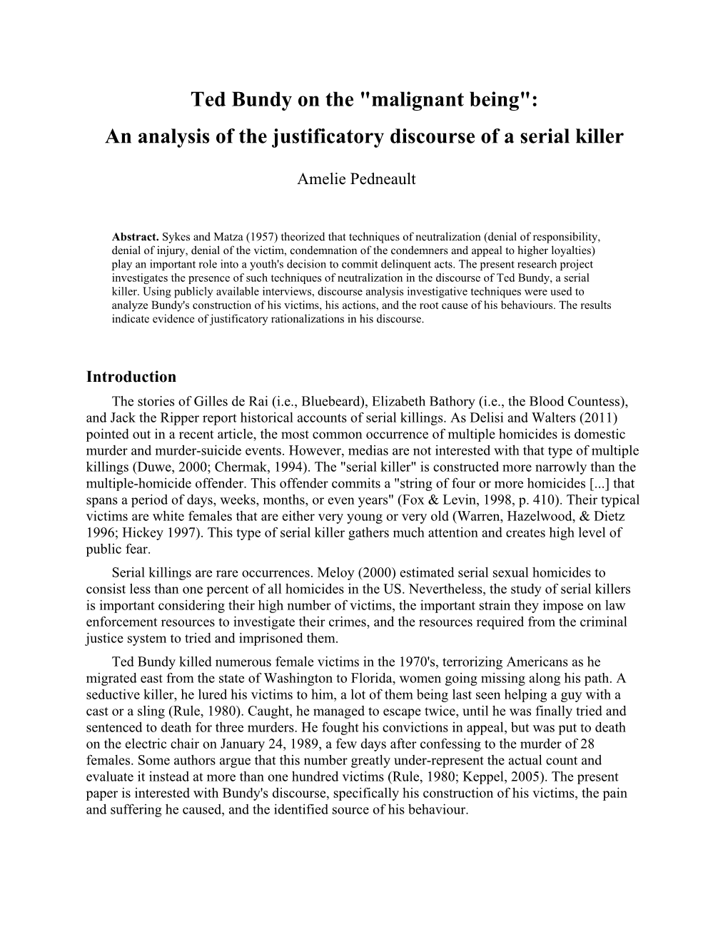 Ted Bundy on the "Malignant Being": an Analysis of the Justificatory Discourse of a Serial Killer