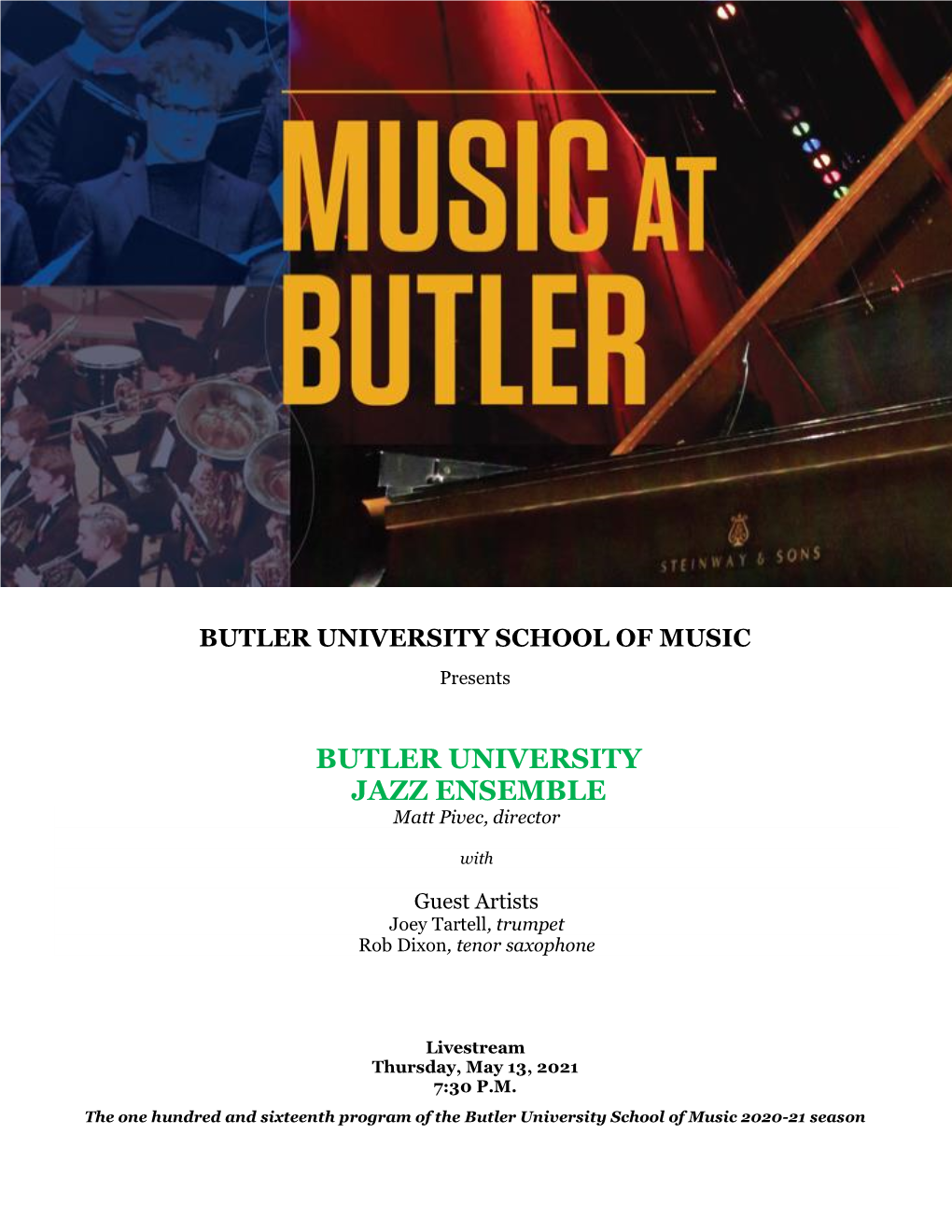 BUTLER UNIVERSITY JAZZ ENSEMBLE Matt Pivec, Director