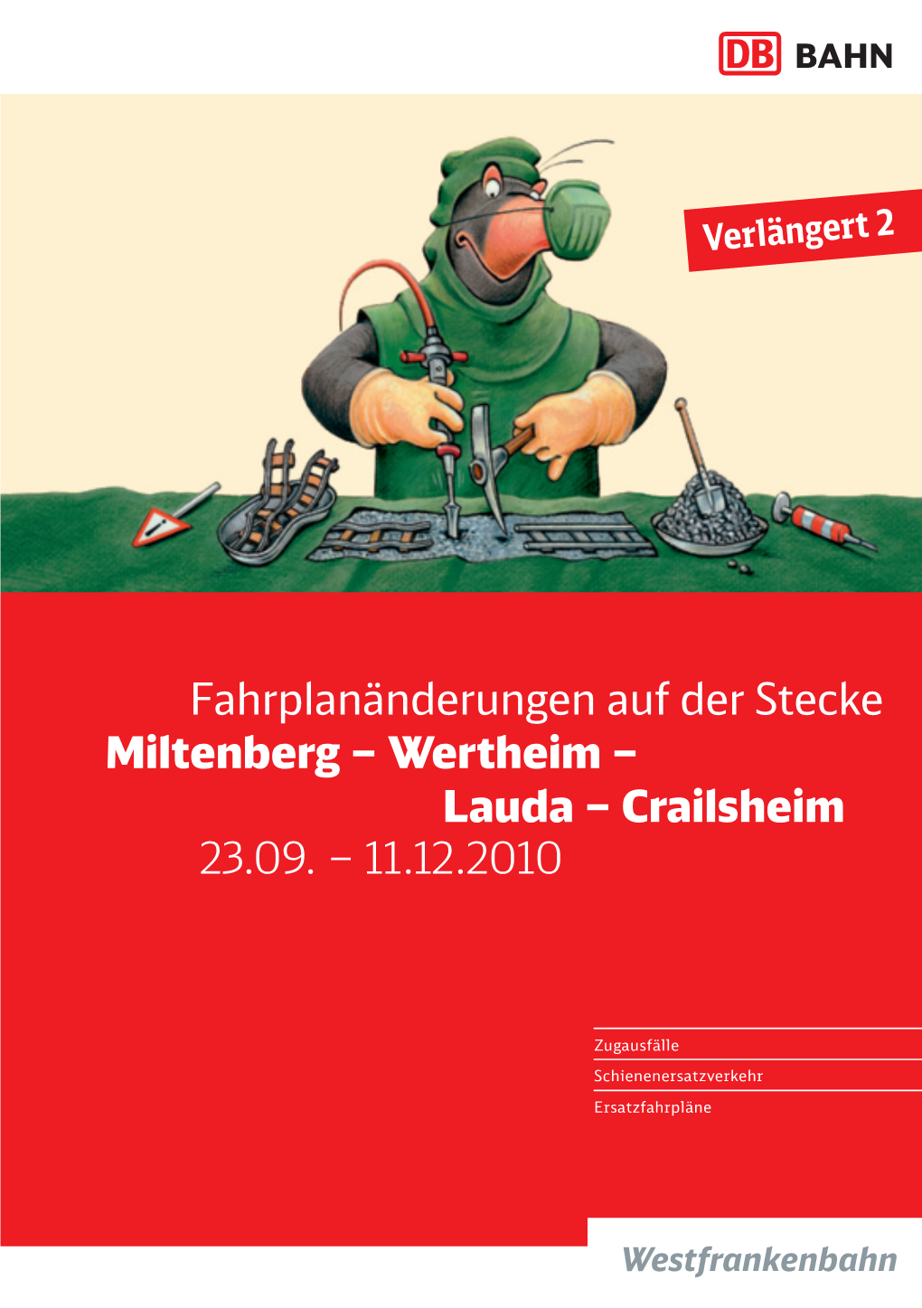 Fahrplanänderungen Auf Der Stecke Miltenberg – Wertheim – Lauda – Crailsheim 23.09. – 11.12.2010