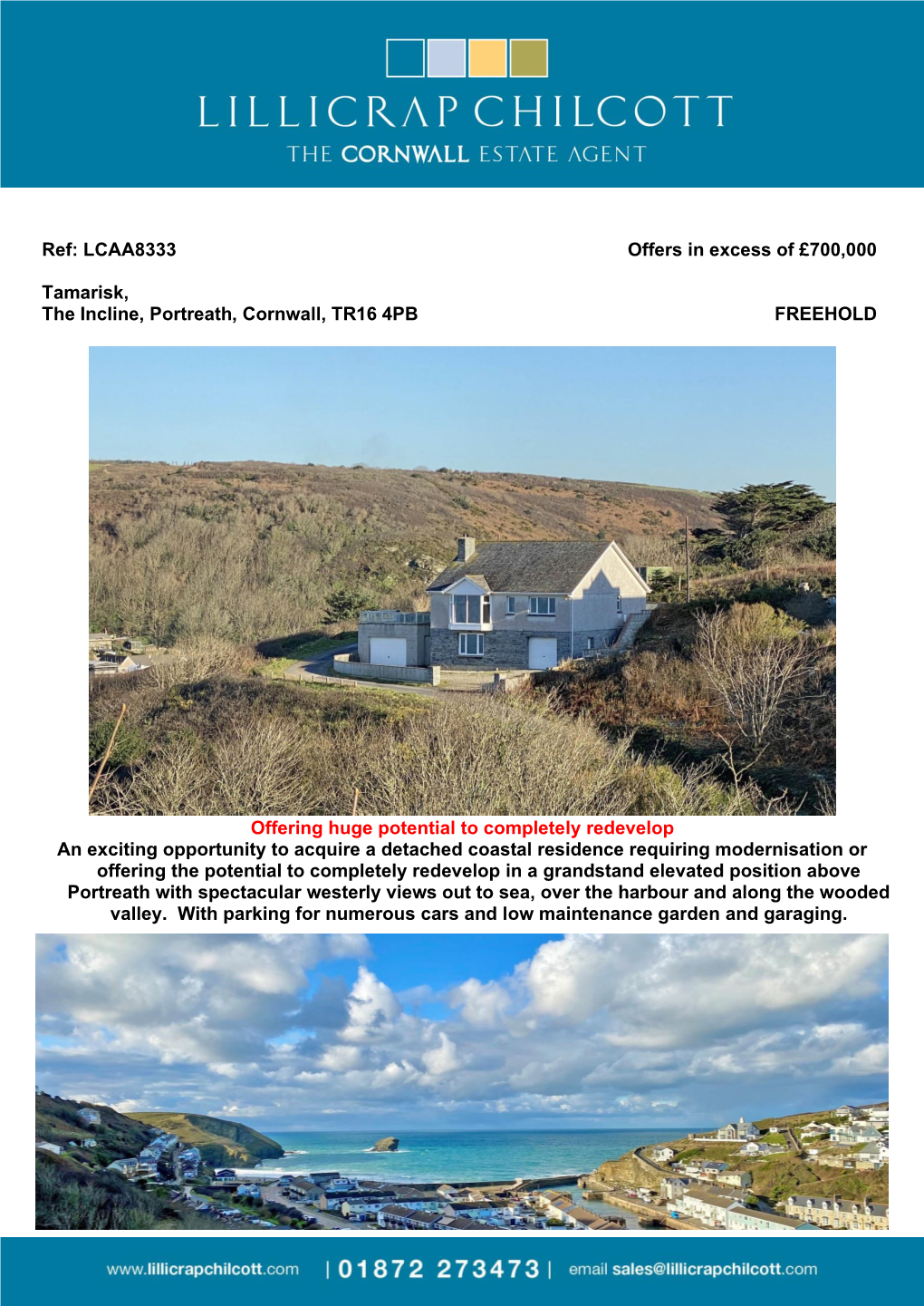 LCAA8333 Offers in Excess of £700000 Tamarisk, The