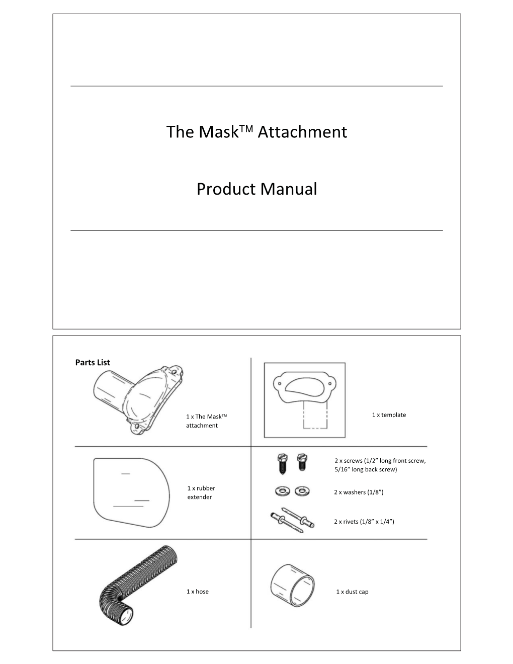 The Mask¥ Attachment Product Manual