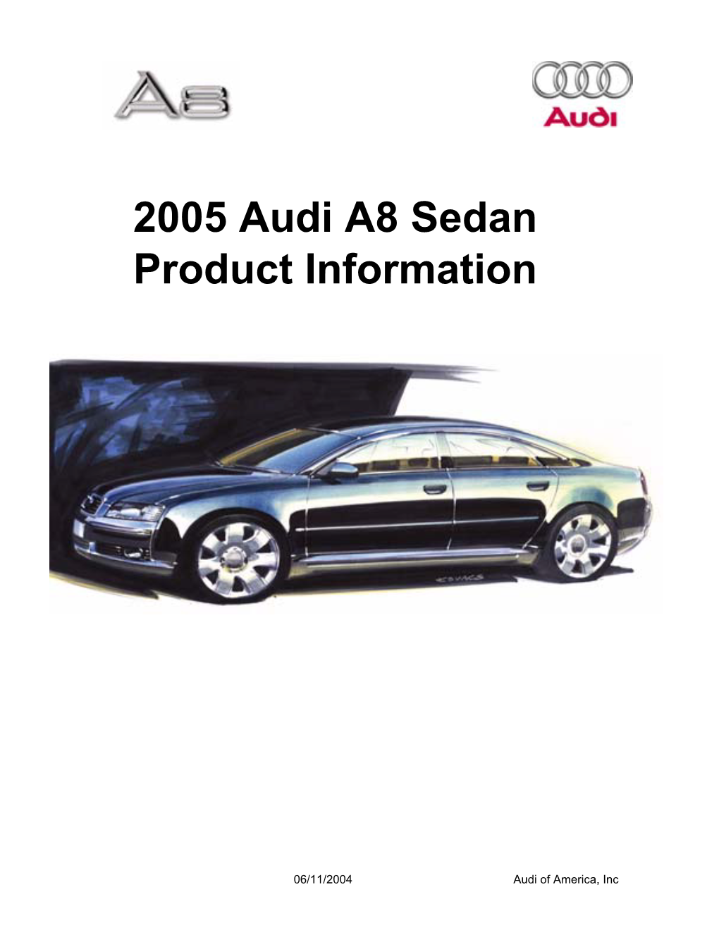 2005 Audi A8 Sedan Product Information