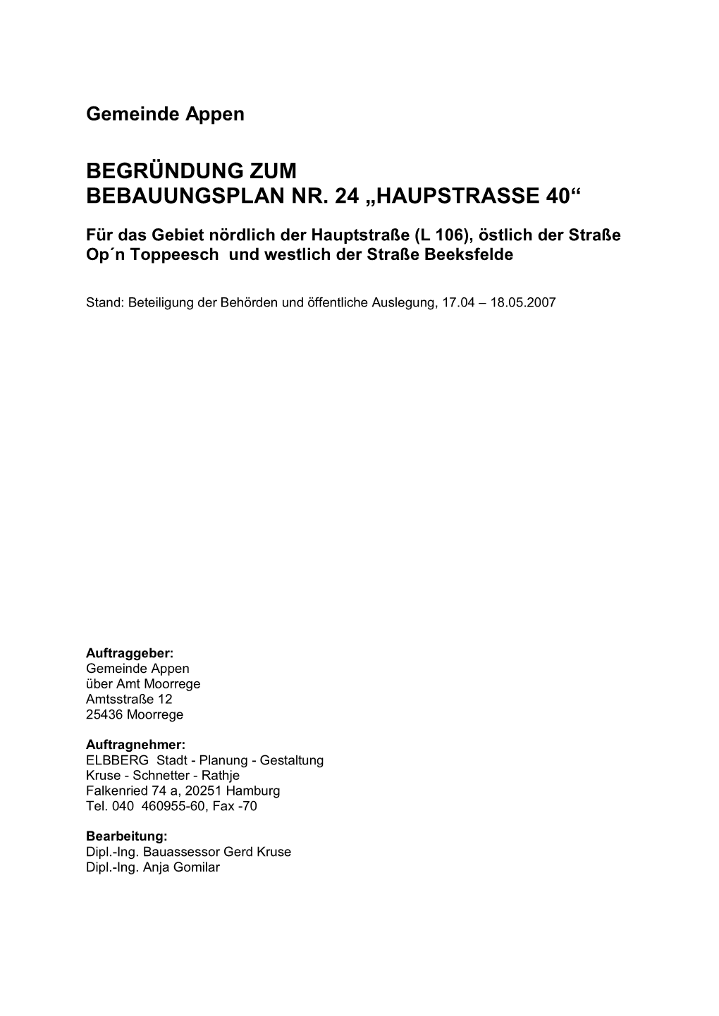 Begründung Zum Bebauungsplan Nr. 24 „Haupstrasse 40“