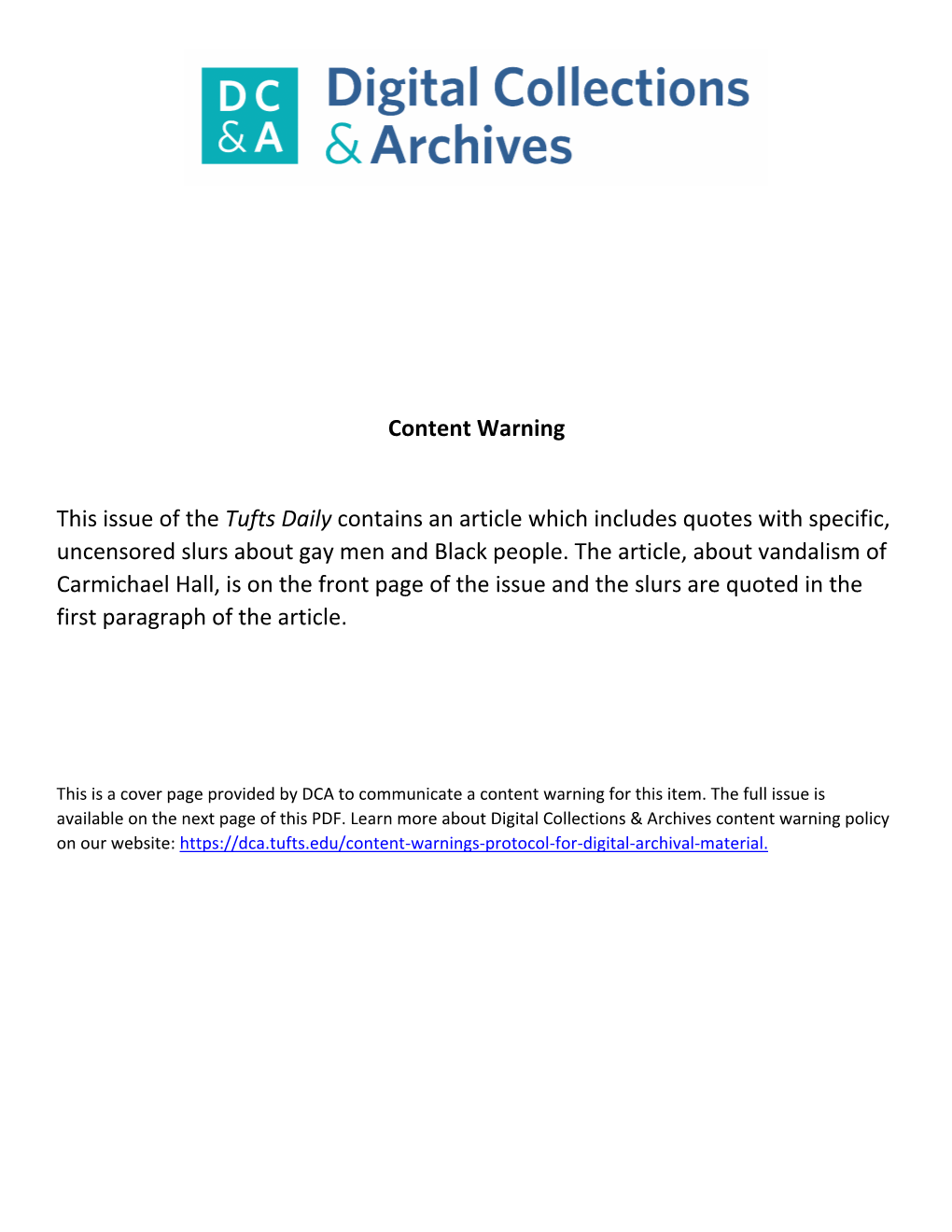 Content Warning This Issue of the Tufts Daily Contains an Article Which Includes Quotes with Specific, Uncensored Slurs About Ga