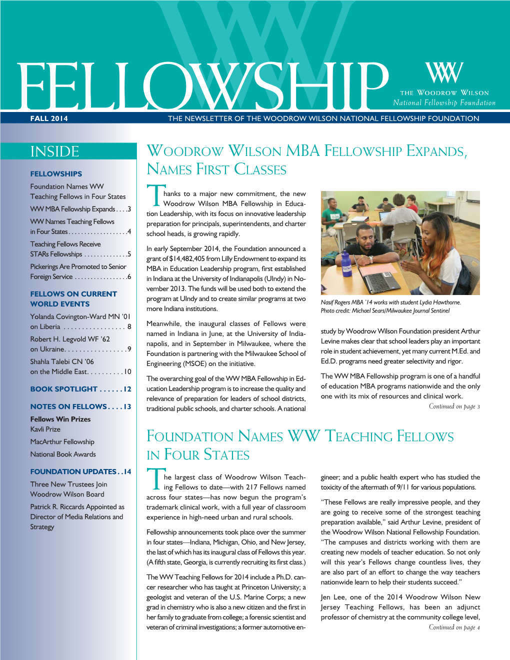 Fellowship, Fall 2014
