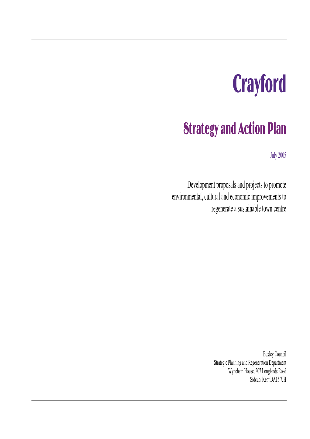 Crayford Strategy and Action Plan Bexley Council