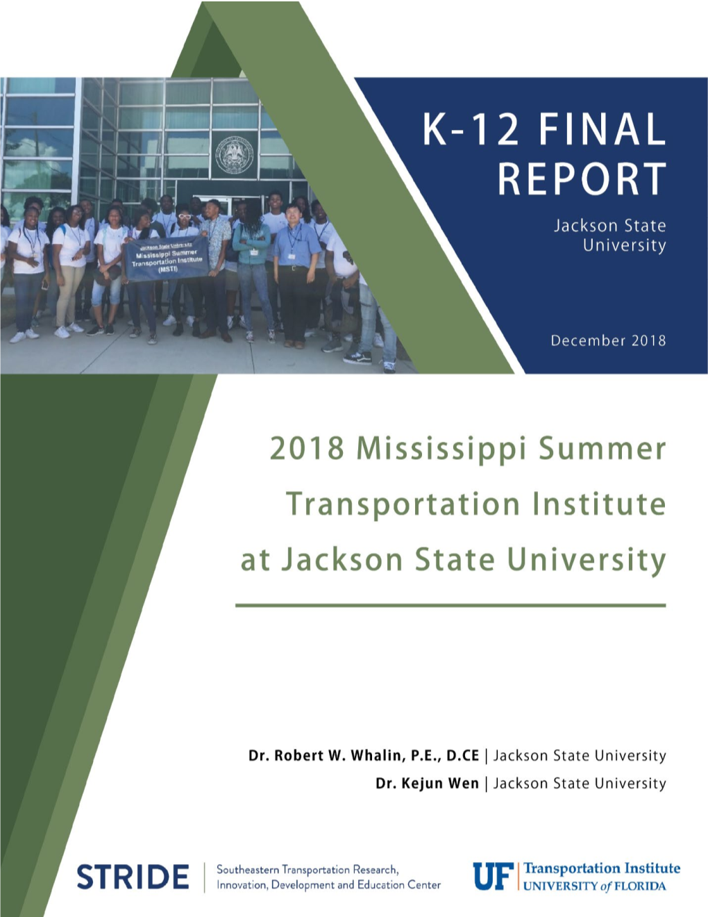 2018 Mississippi Summer Transportation Institute at Jackson State University December 2018 6