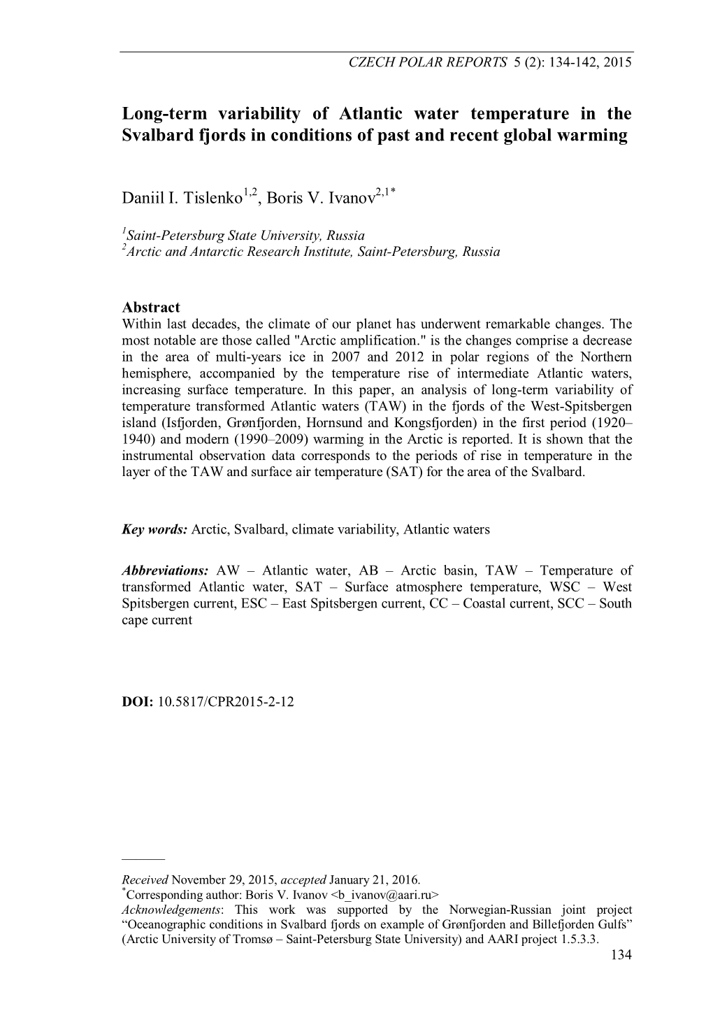 Long-Term Variability of Atlantic Water Temperature in the Svalbard Fjords in Conditions of Past and Recent Global Warming