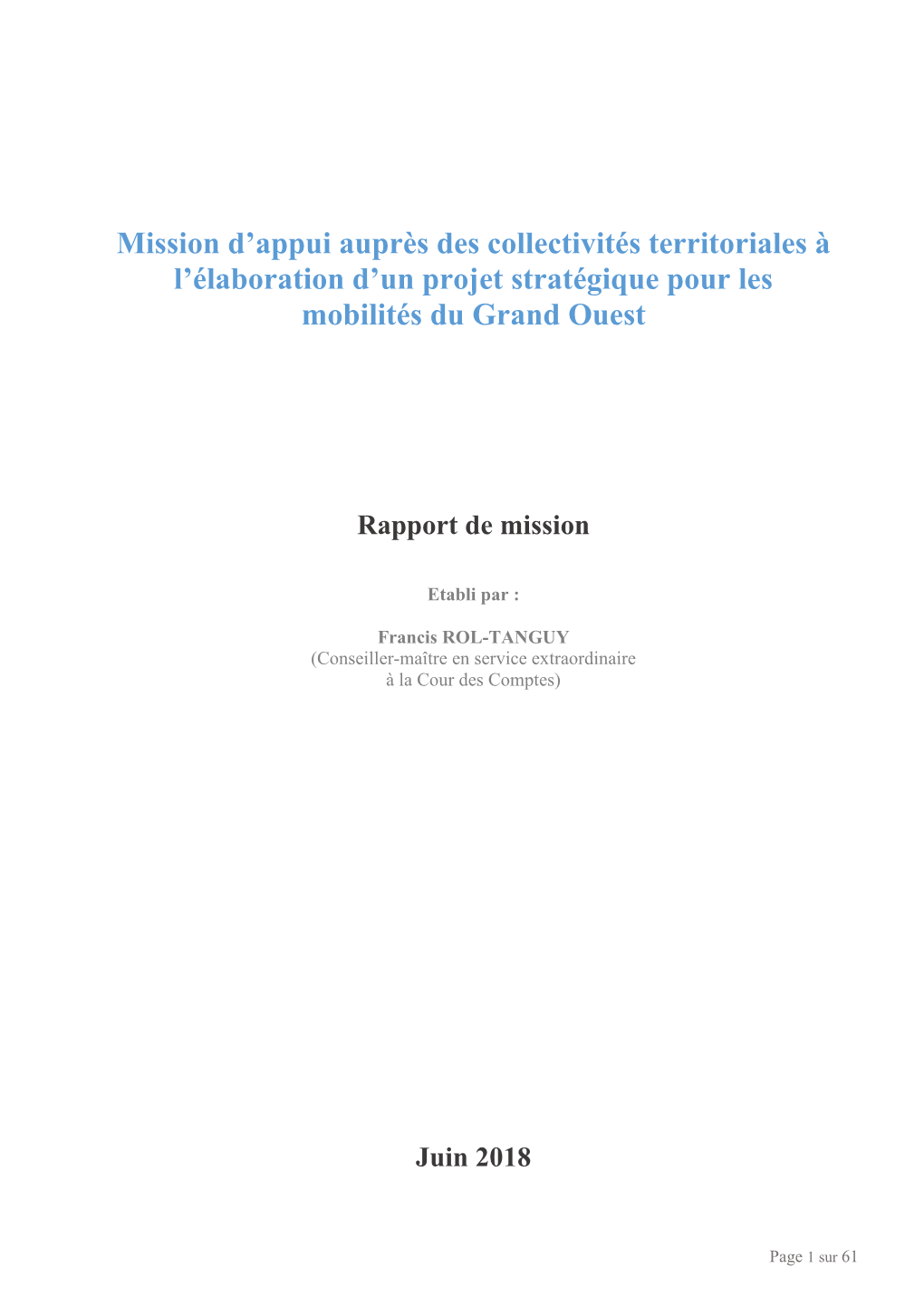 Projet Stratégique Pour Les Mobilités Du Grand Ouest Par La Lettre De Mission Ci-Jointe (Annexe 1), Signée Le 31 Janvier