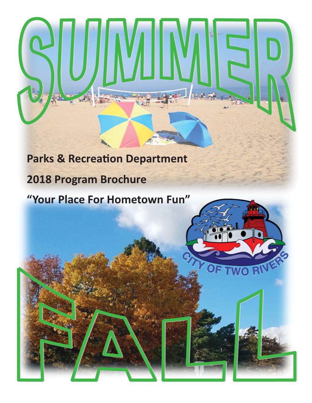 Parks & Recreaɵon Department 2018 Program Brochure