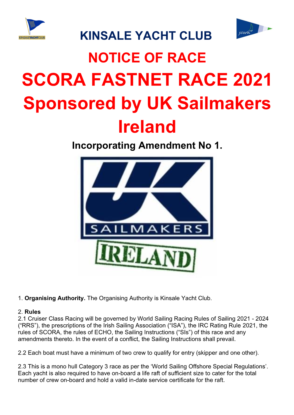 SCORA FASTNET RACE 2021 Sponsored by UK Sailmakers Ireland Incorporating Amendment No 1