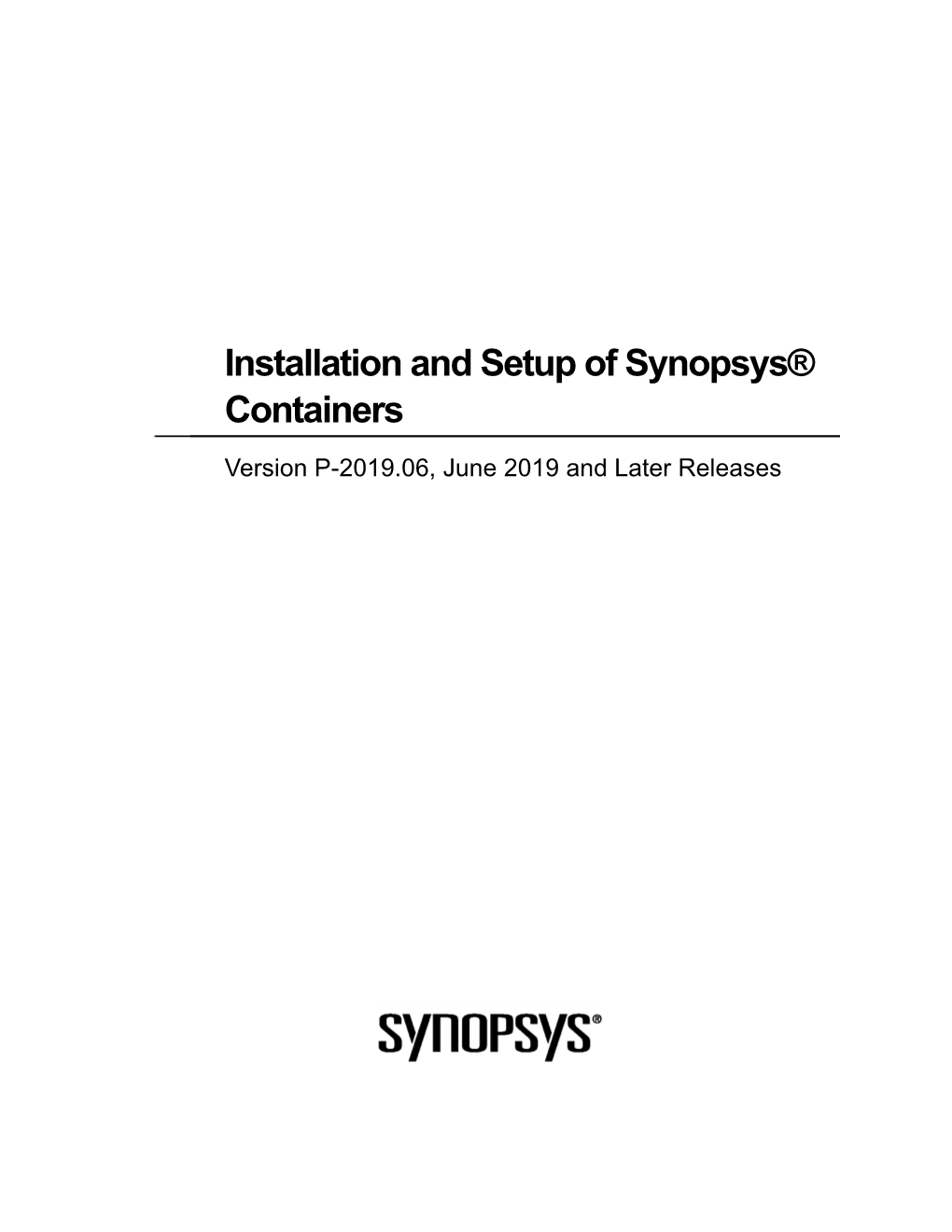 Installation and Setup of Synopsys® Containers