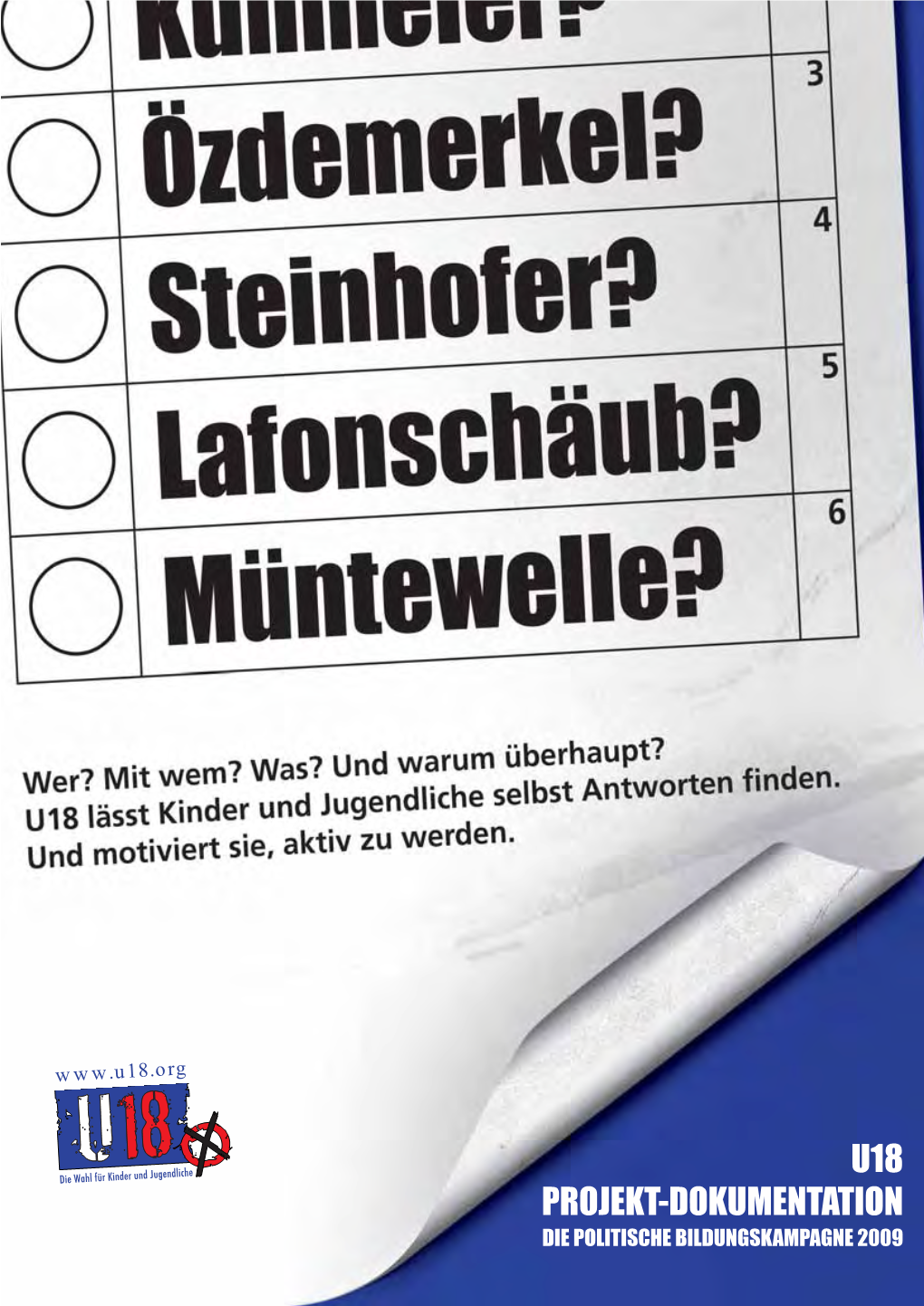 U18 Projekt-Dokumentation Die Politische Bildungskampagne 2009 Inhaltsverzeichnis