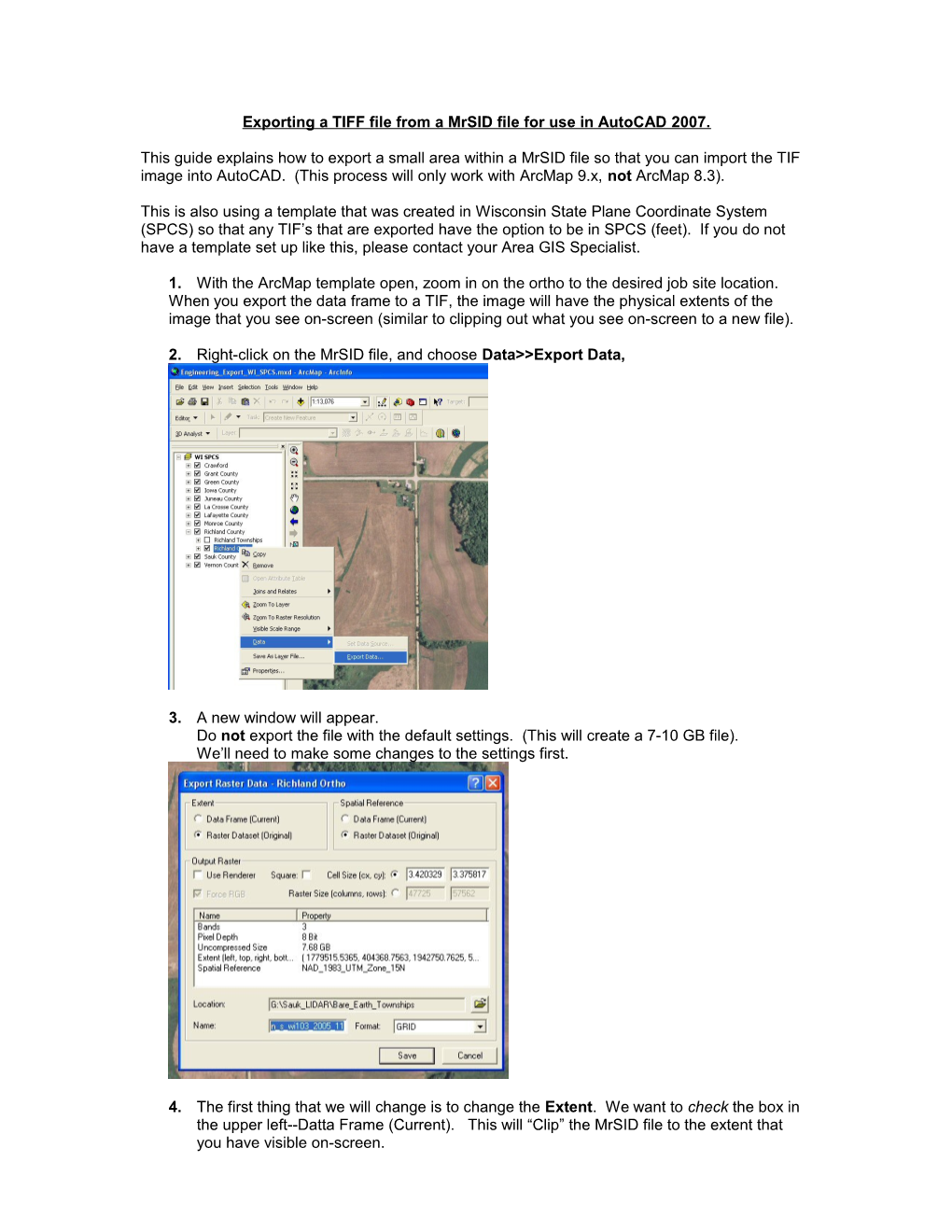 Exporting a TIFF File from a Mrsid File for Use in Autocad 2007