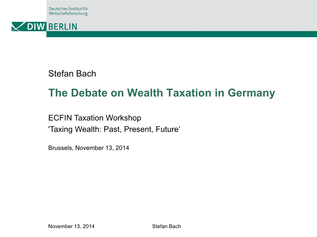 Stefan Bach the Debate on Wealth Taxation in Germany