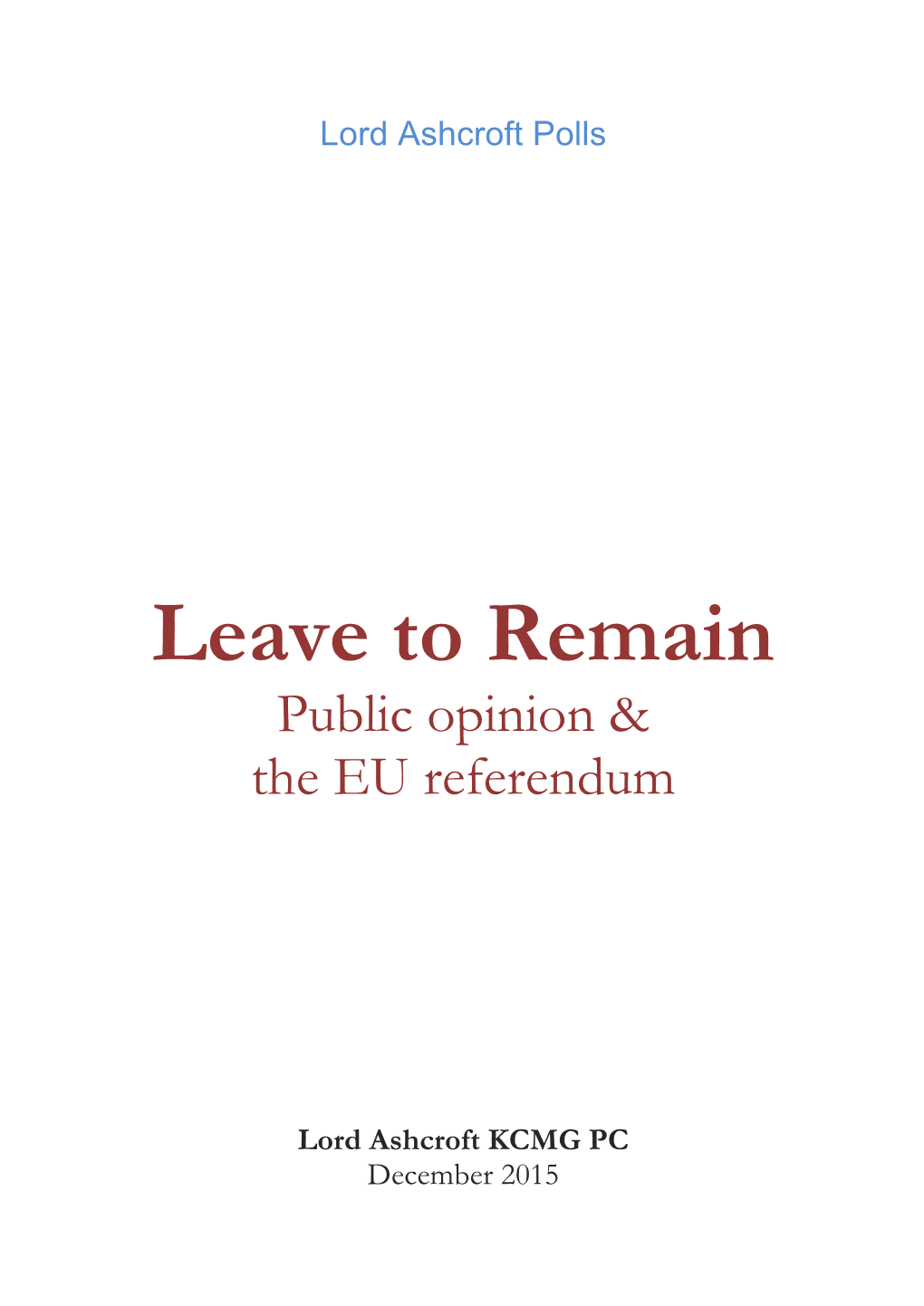 Leave to Remain Public Opinion & the EU Referendum