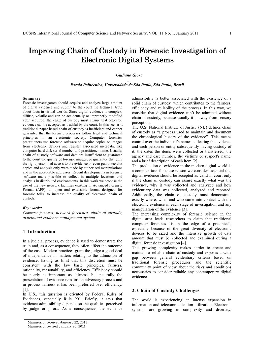 Improving Chain of Custody in Forensic Investigation of Electronic Digital Systems