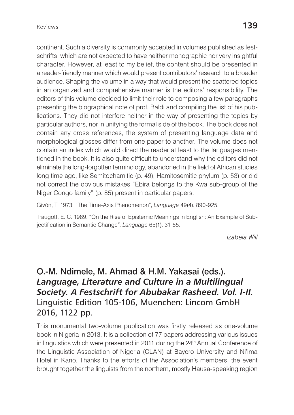 M. Ndimele, M. Ahmad & HM Yakasai (Eds.). Language, Literature And