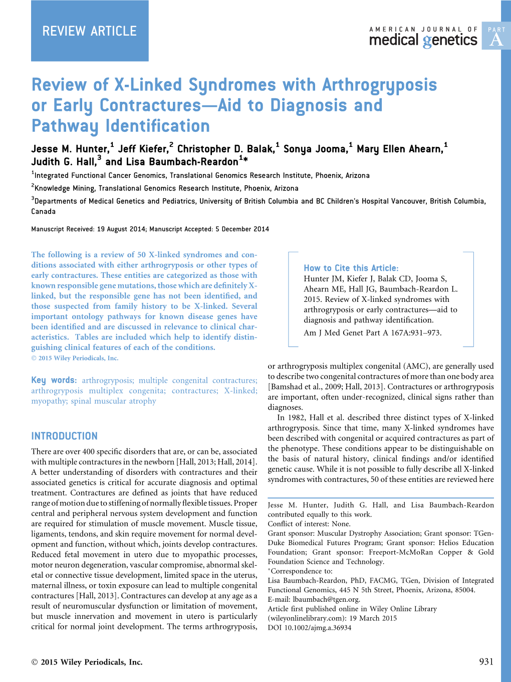 Review of X-Linked Syndromes with Arthrogryposis Or Early Contractures—Aid to Diagnosis and Pathway Identiﬁcation Jesse M