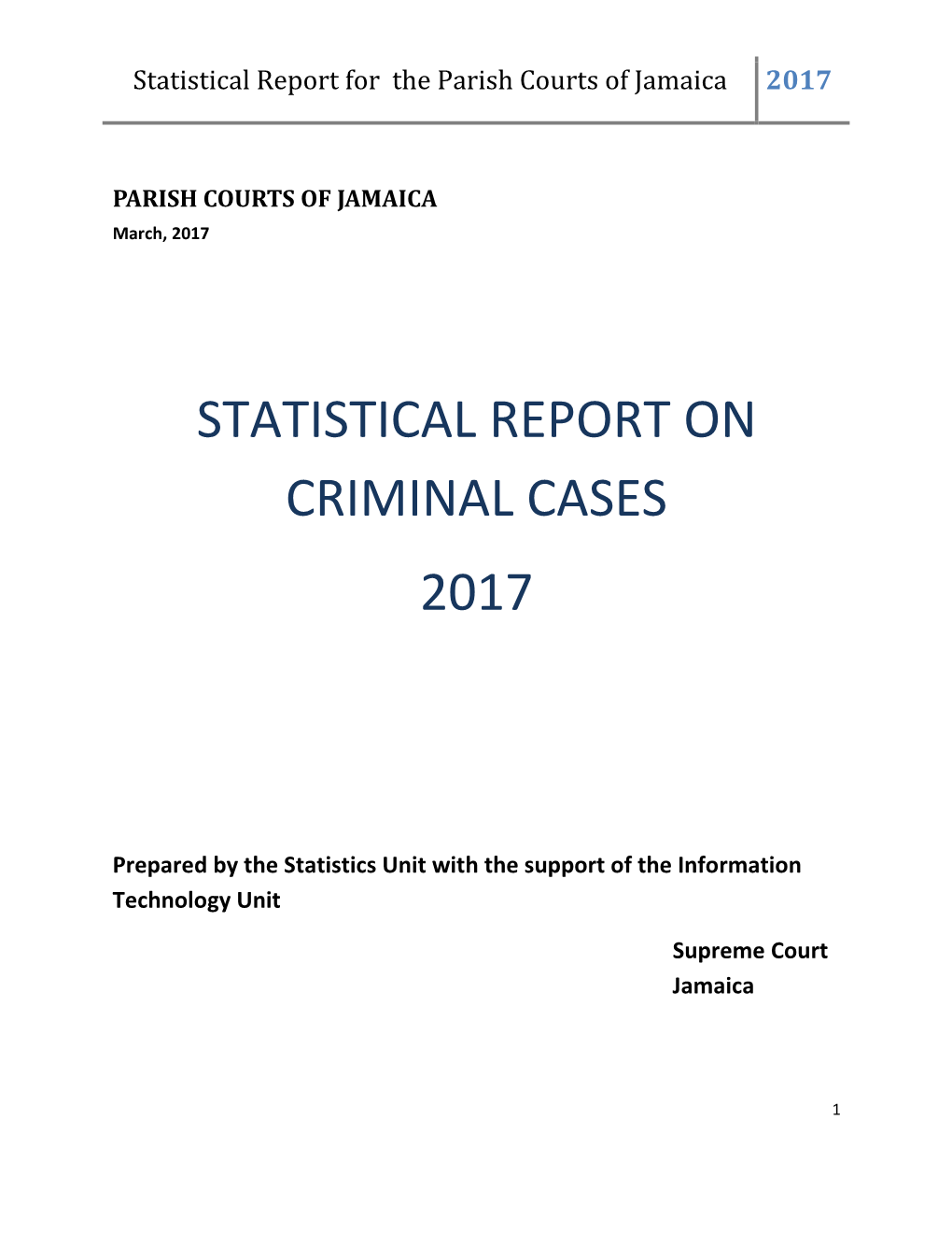 First Quarter Statistical Report on Criminal Matters in the Parish Courts