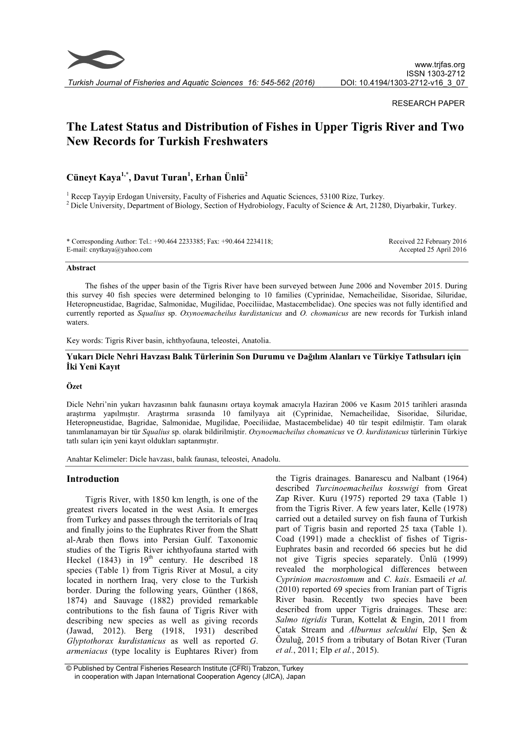 The Latest Status and Distribution of Fishes in Upper Tigris River and Two