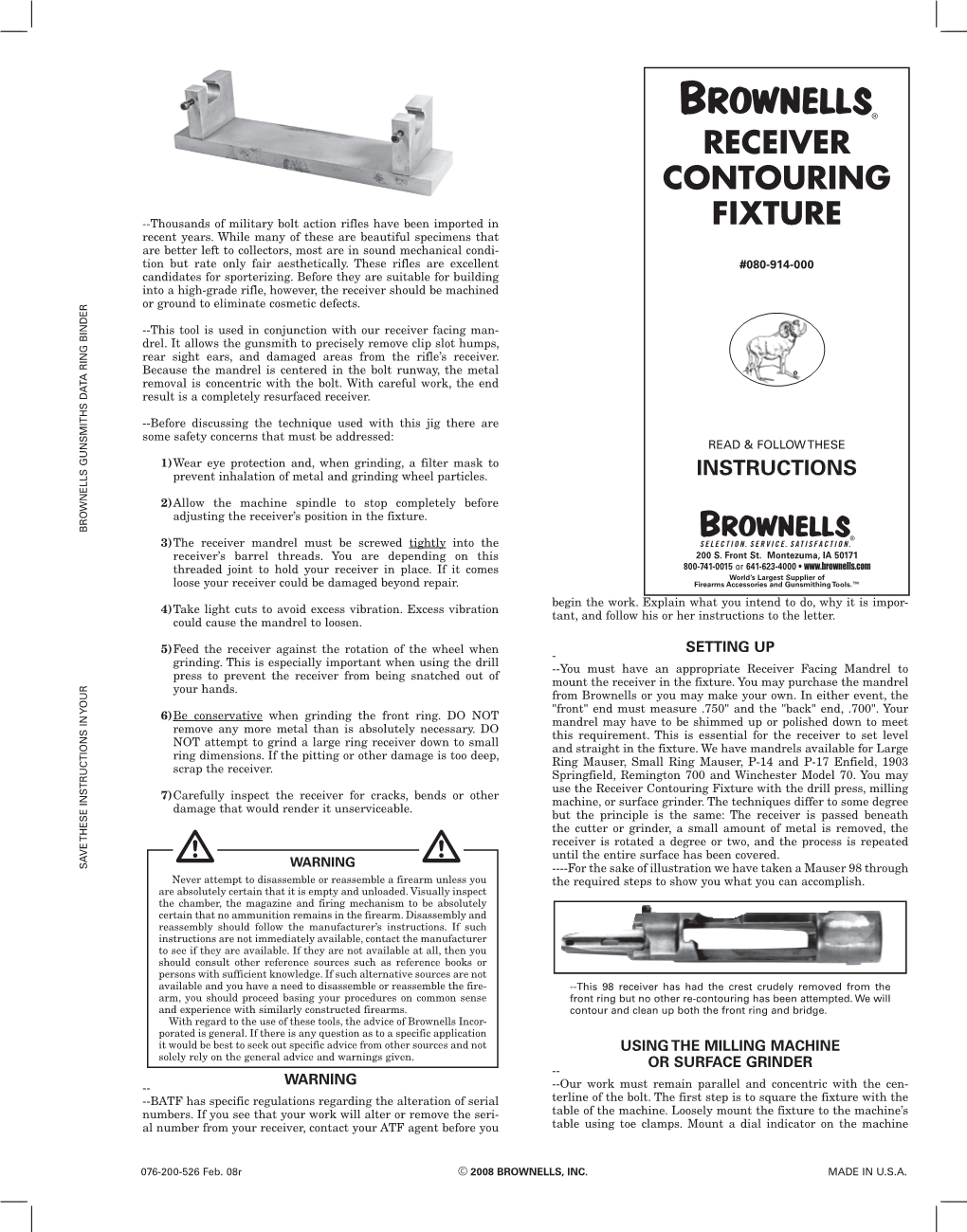 Receiver Contouring Fixture with the Drill Press, Milling 7) Carefully Inspect the Receiver for Cracks, Bends Or Other Machine, Or Surface Grinder