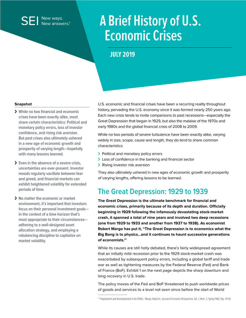 A Brief History of U.S. Economic Crises JULY 2019