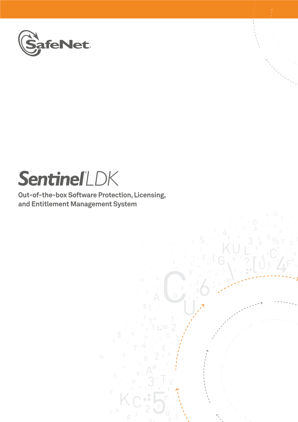 Software Monetization with Sentinel LDK Activation History and Feature Usage Information Helps Drive Business Decisions