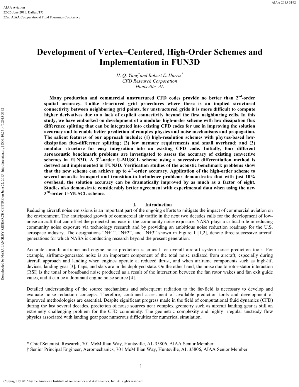 Development of Vertex-Centered, High-Order Schemes and Implementation in FUN3D