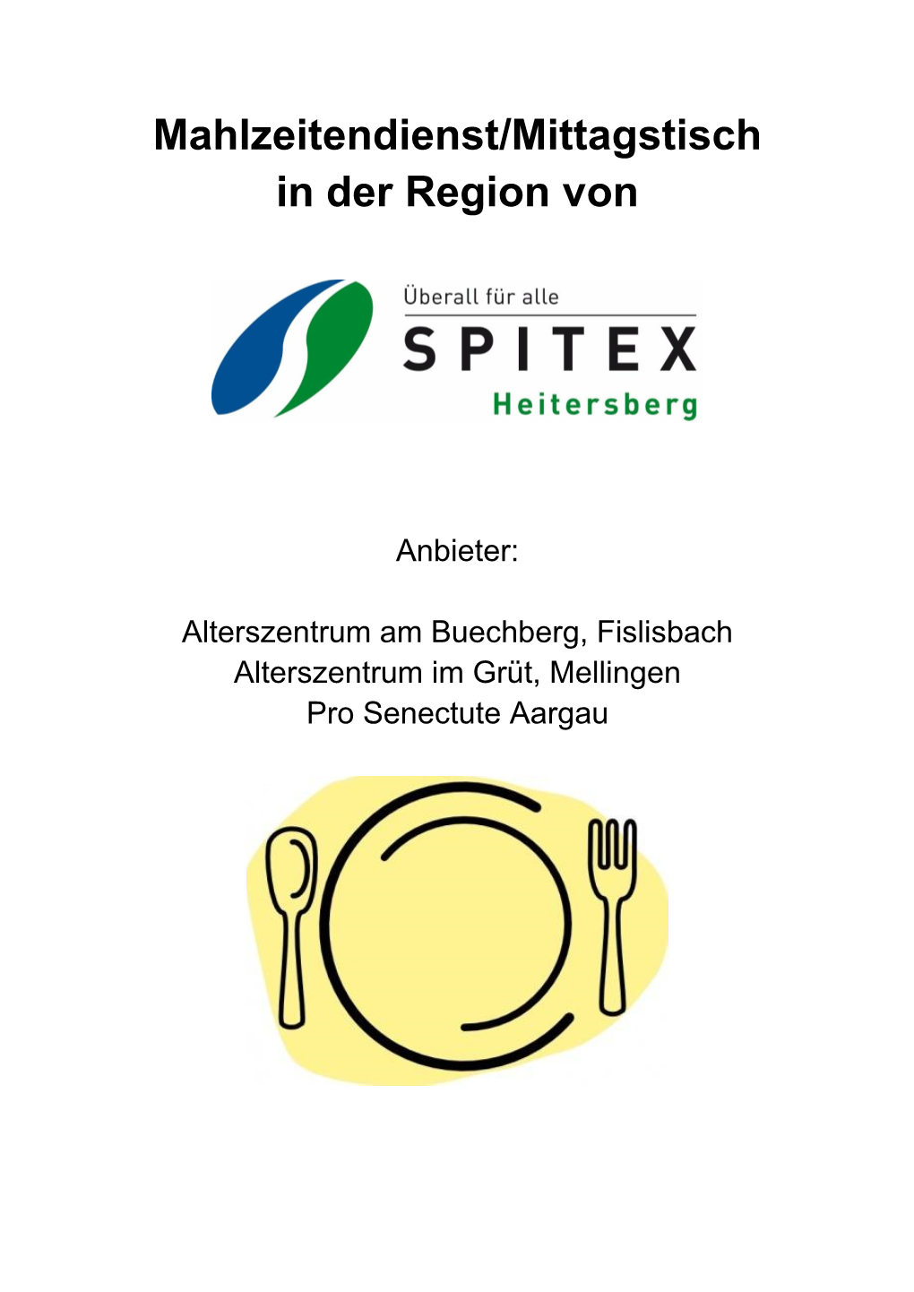 Mahlzeitendienst/Mittagstisch in Der Region Von