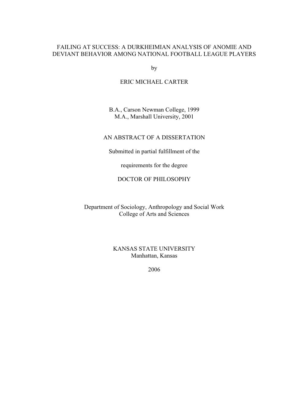 A Durkheimian Analysis of Anomie and Deviant Behavior Among National Football League Players