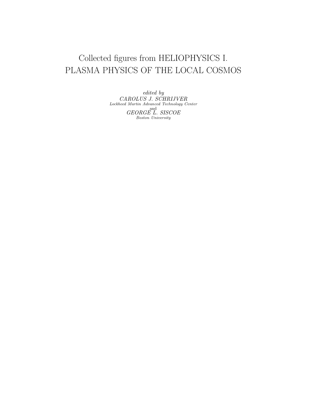 Heliophysics I