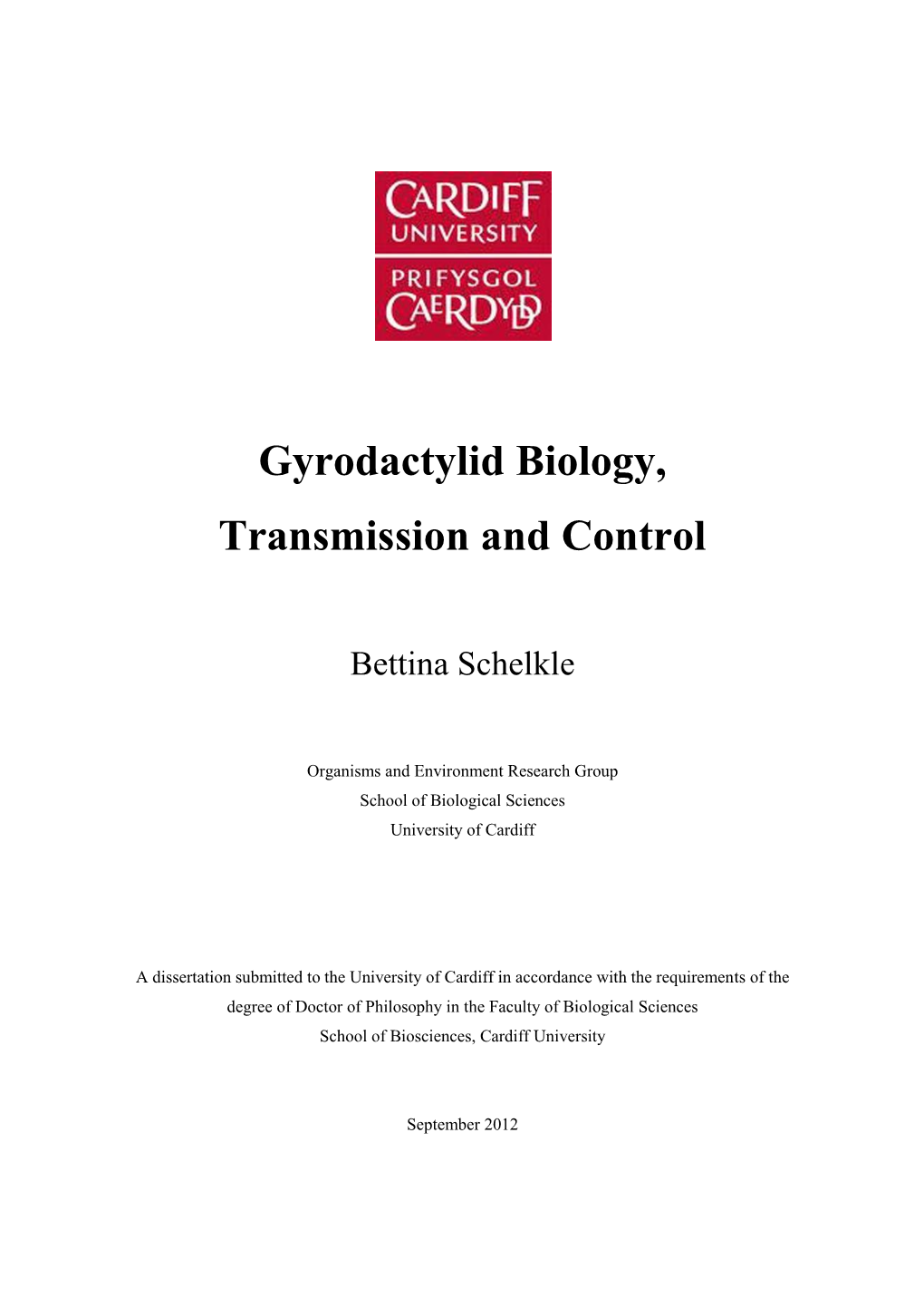 Gyrodactylid Biology, Transmission and Control