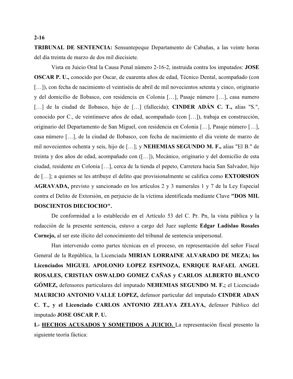 Sensuntepeque Departamento De Cabañas, a Las Veinte Horas Del Día Treinta De Marzo De Dos Mil Diecisiete