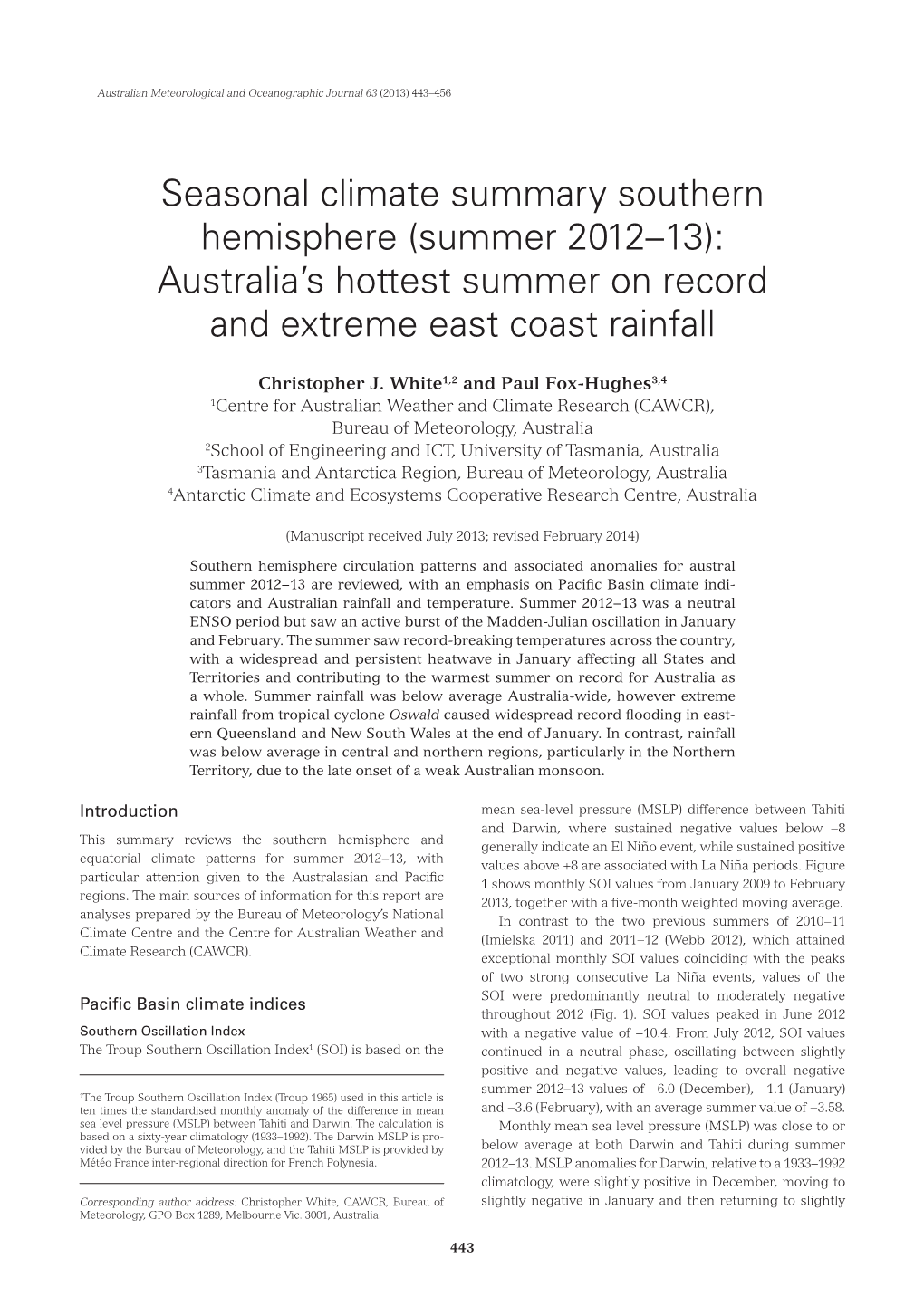 Seasonal Climate Summary Southern Hemisphere (Summer 2012–13): Australia’S Hottest Summer on Record and Extreme East Coast Rainfall