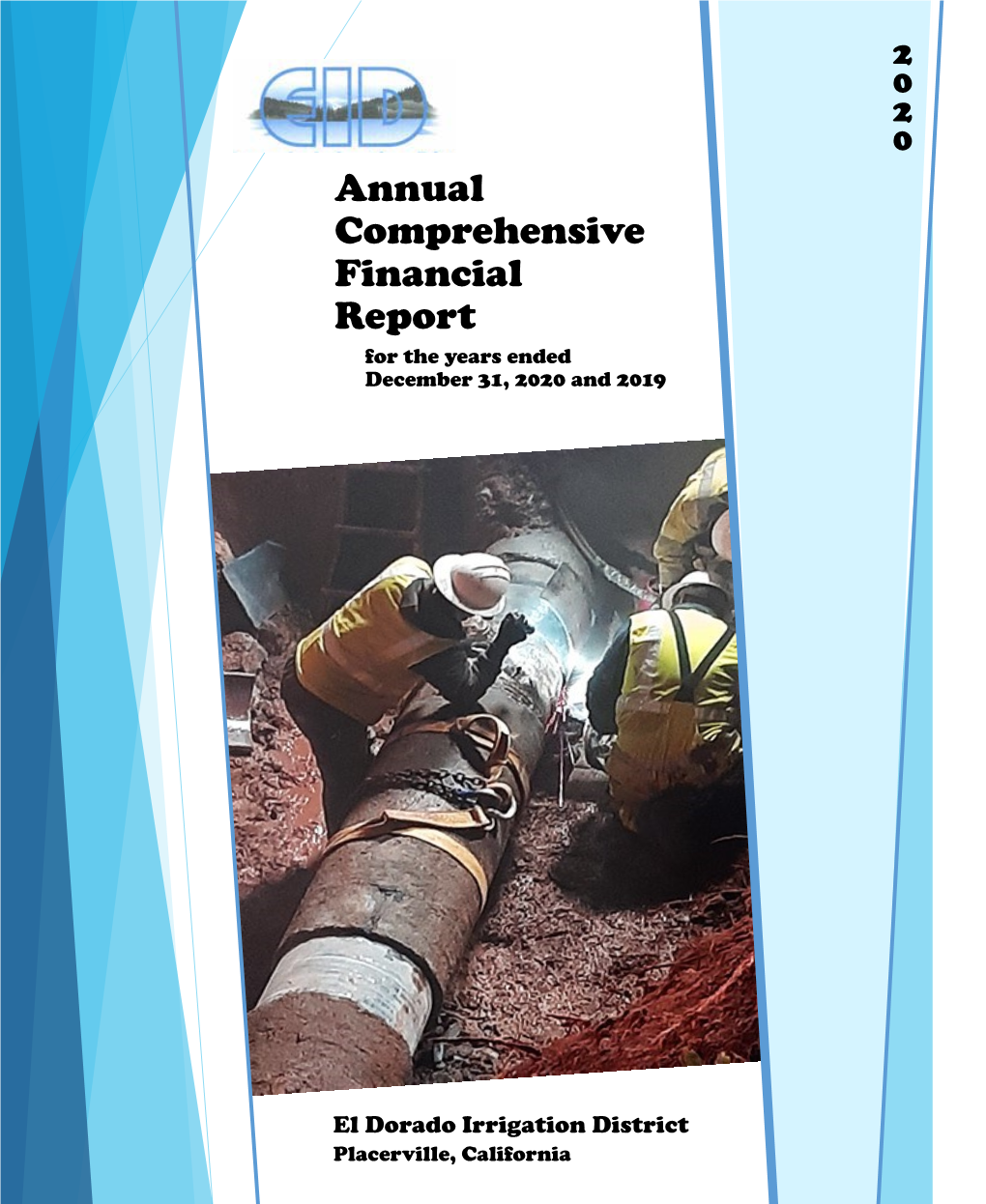 Annual Comprehensive Financial Report for the Years Ended December 31, 2020 and 2019