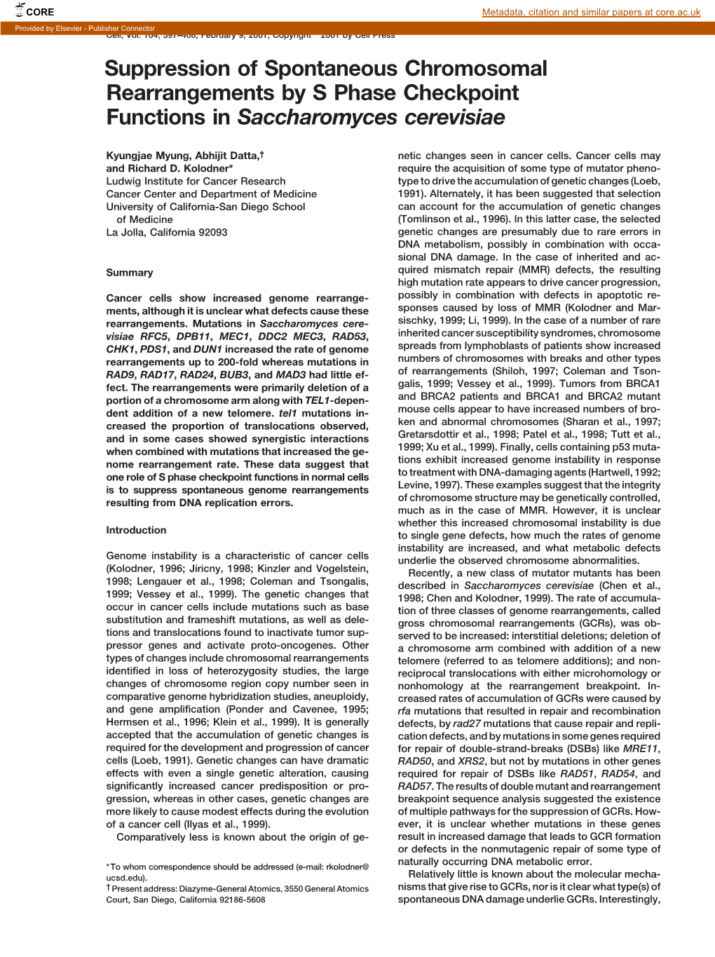 Suppression of Spontaneous Chromosomal Rearrangements by S Phase Checkpoint Functions in Saccharomyces Cerevisiae