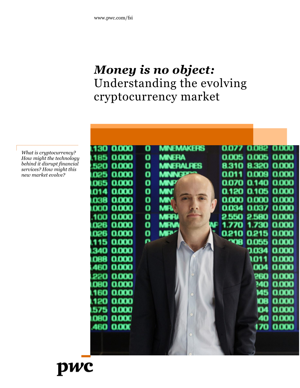 Money Is No Object: Understanding the Evolving Cryptocurrency Market