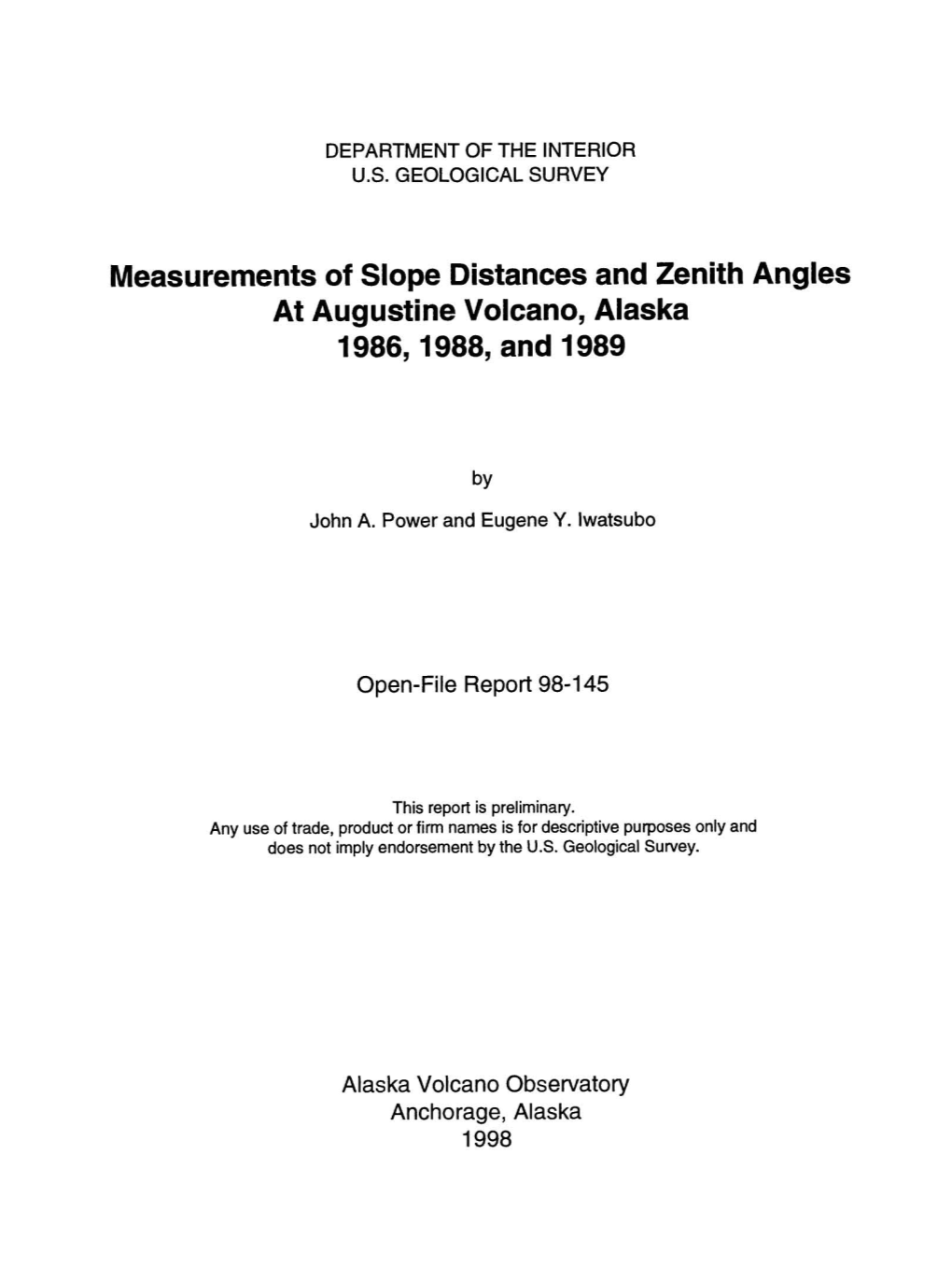 Measurements of Slope Distances and Zenith Angles at Augustine Volcano, Alaska 1986,1988, and 1989