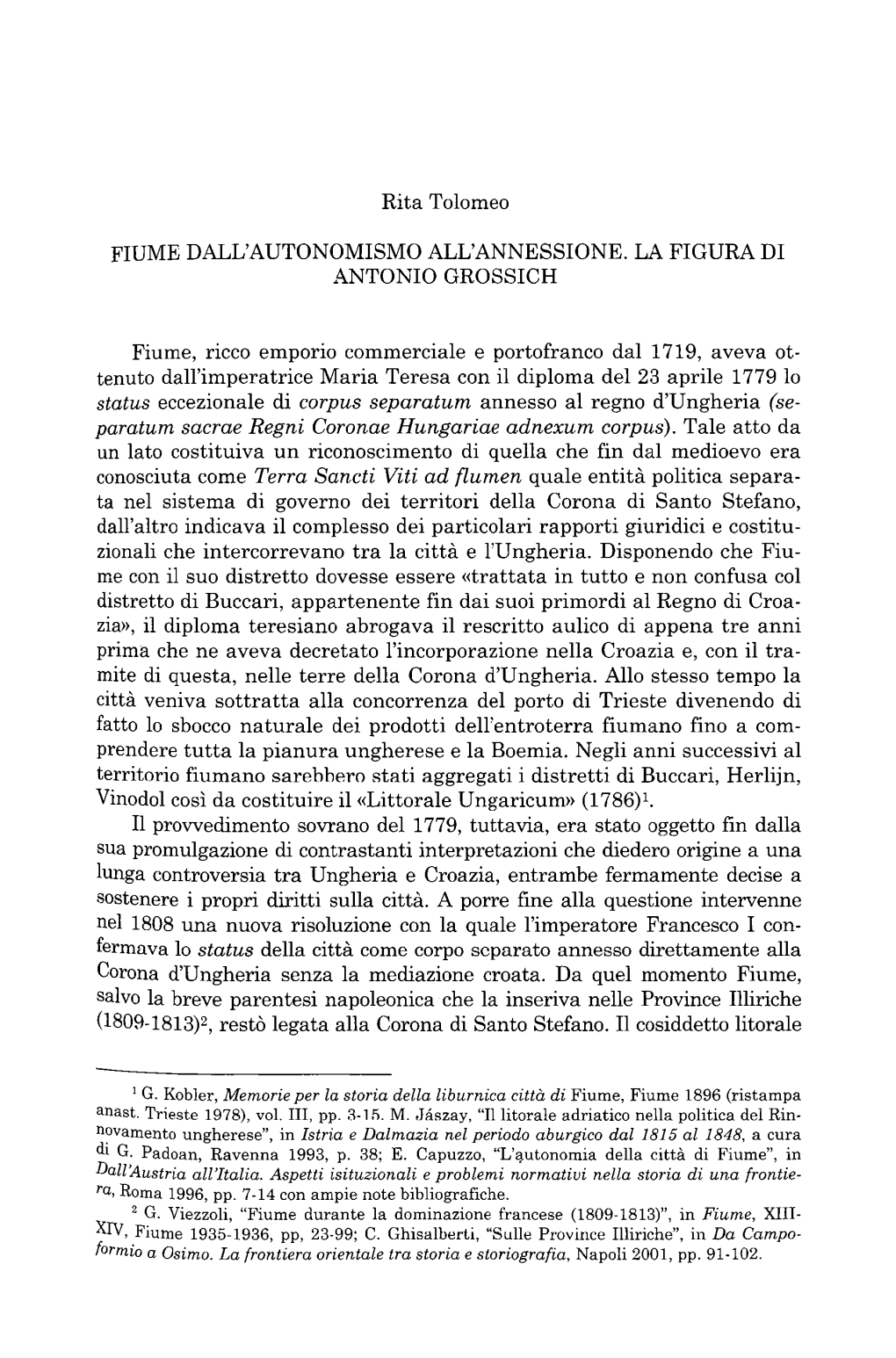 Fiume Dall'autonomismo All'annessione. La Figura Di Antonio Grossich