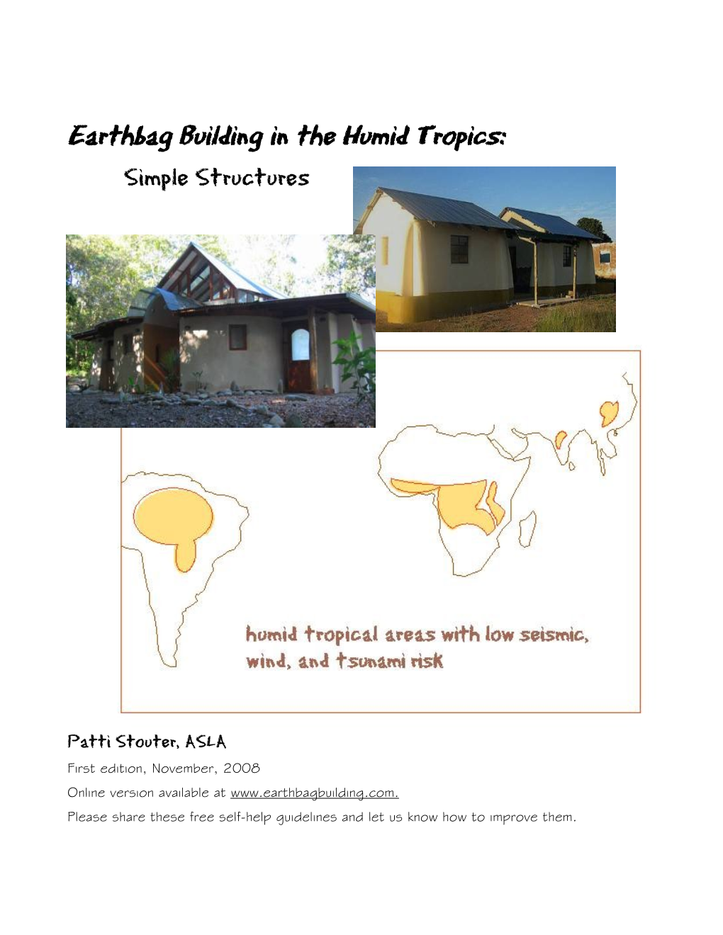 Earthbag Building in the Humid Tropics: Simple Structures