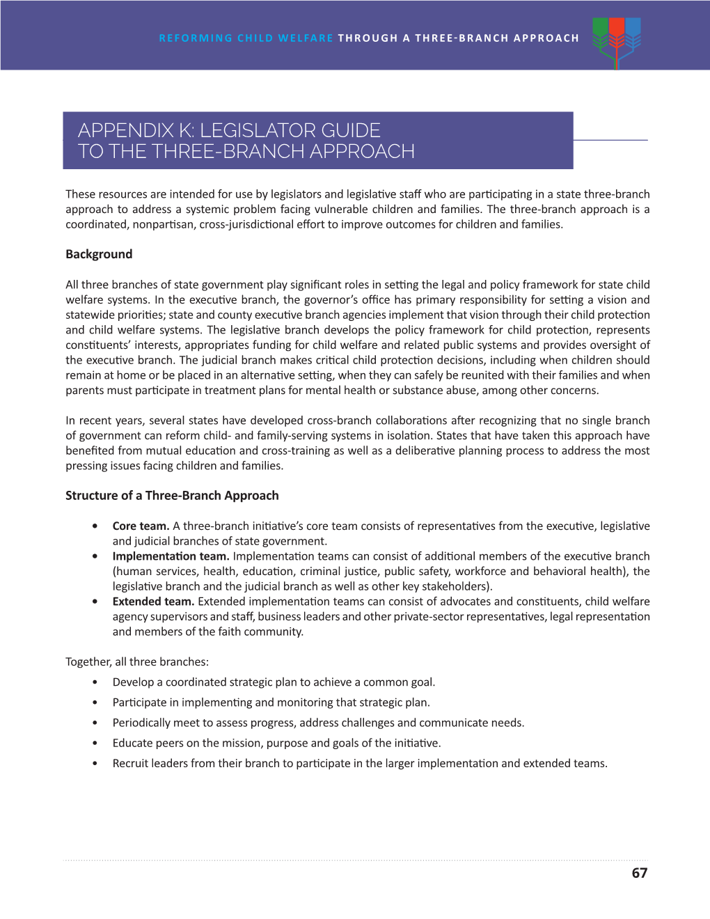 Appendix K: Legislator Guide to the Three-Branch Approach