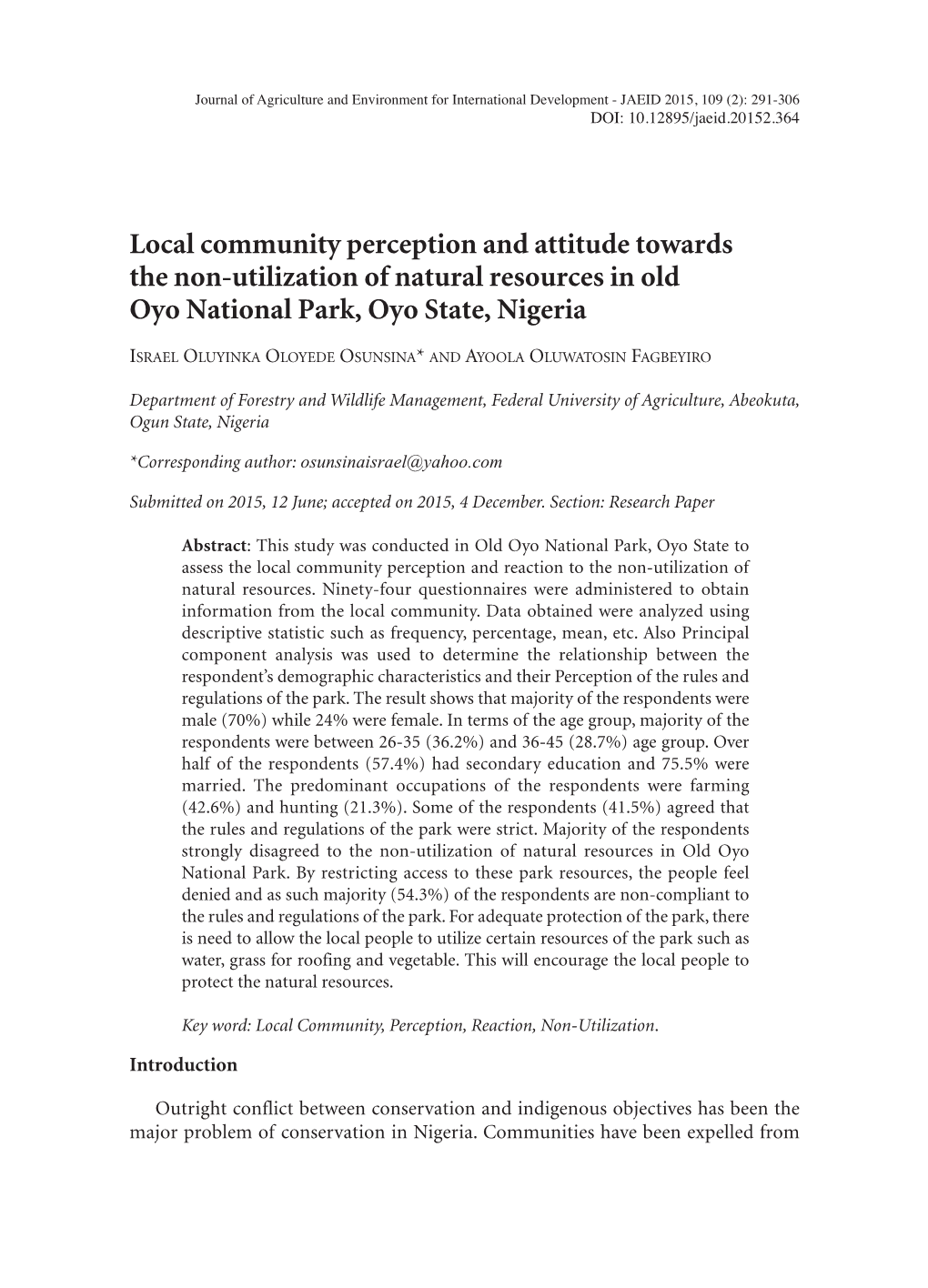 Local Community Perception and Attitude Towards the Non-Utilization of Natural Resources in Old Oyo National Park, Oyo State, Nigeria