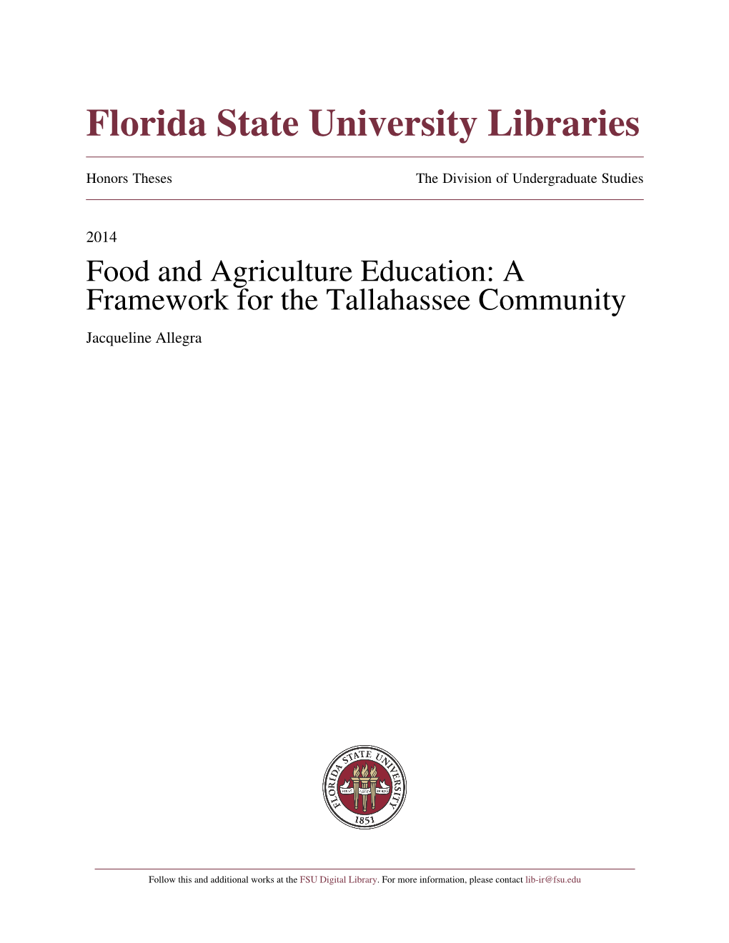Food and Agriculture Education: a Framework for the Tallahassee Community Jacqueline Allegra