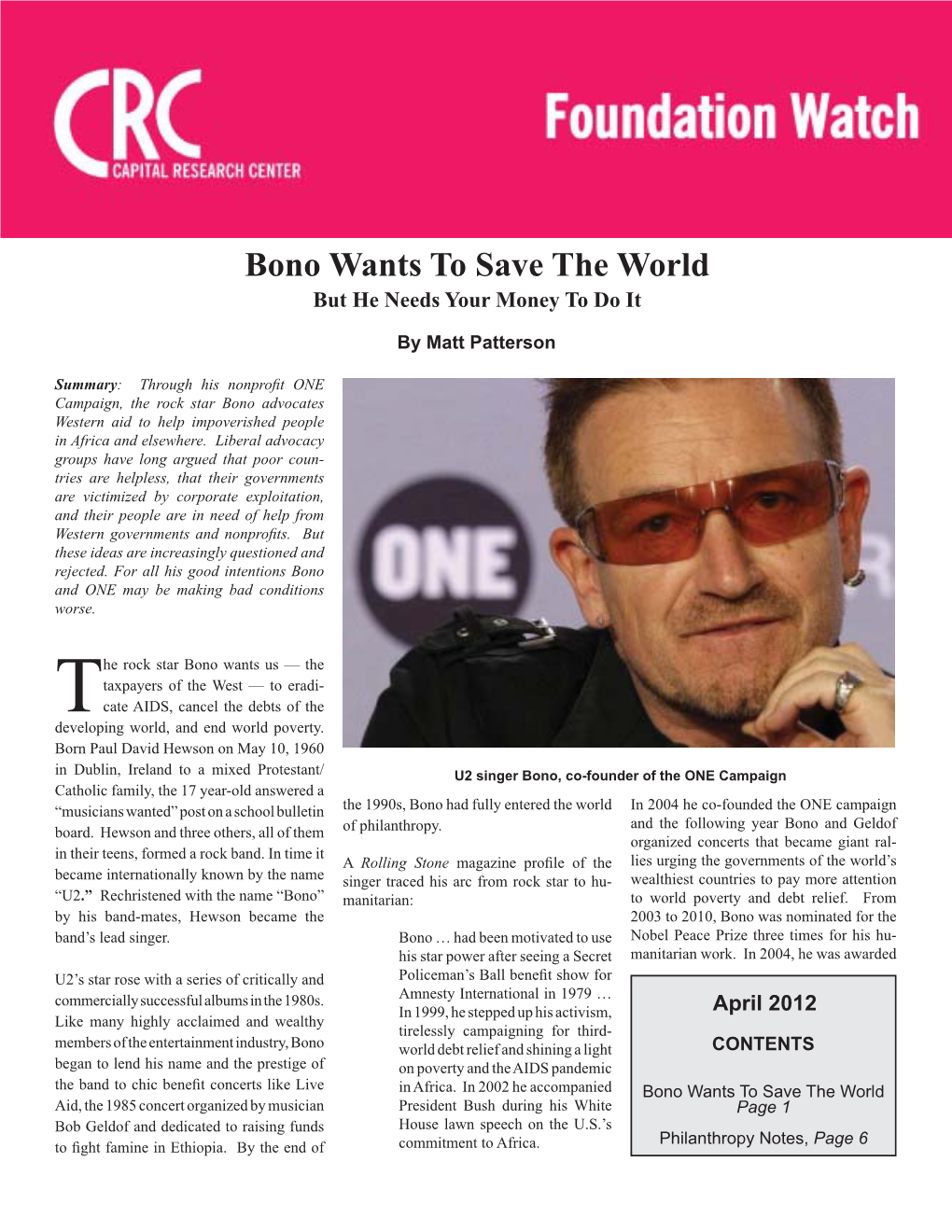 Bono Wants to Save the World but He Needs Your Money to Do It
