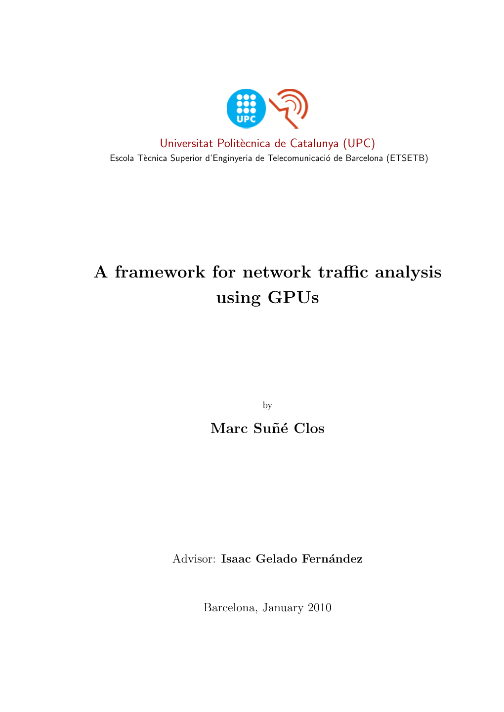 A Framework for Network Traffic Analysis Using Gpus