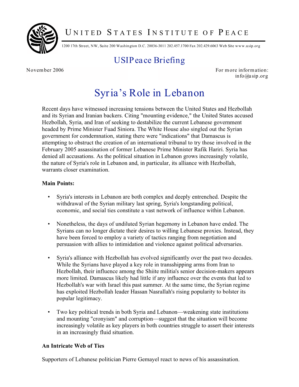 Syria's Role in Lebanon And, in Particular, Its Alliance with Hezbollah, Warrants Closer Examination